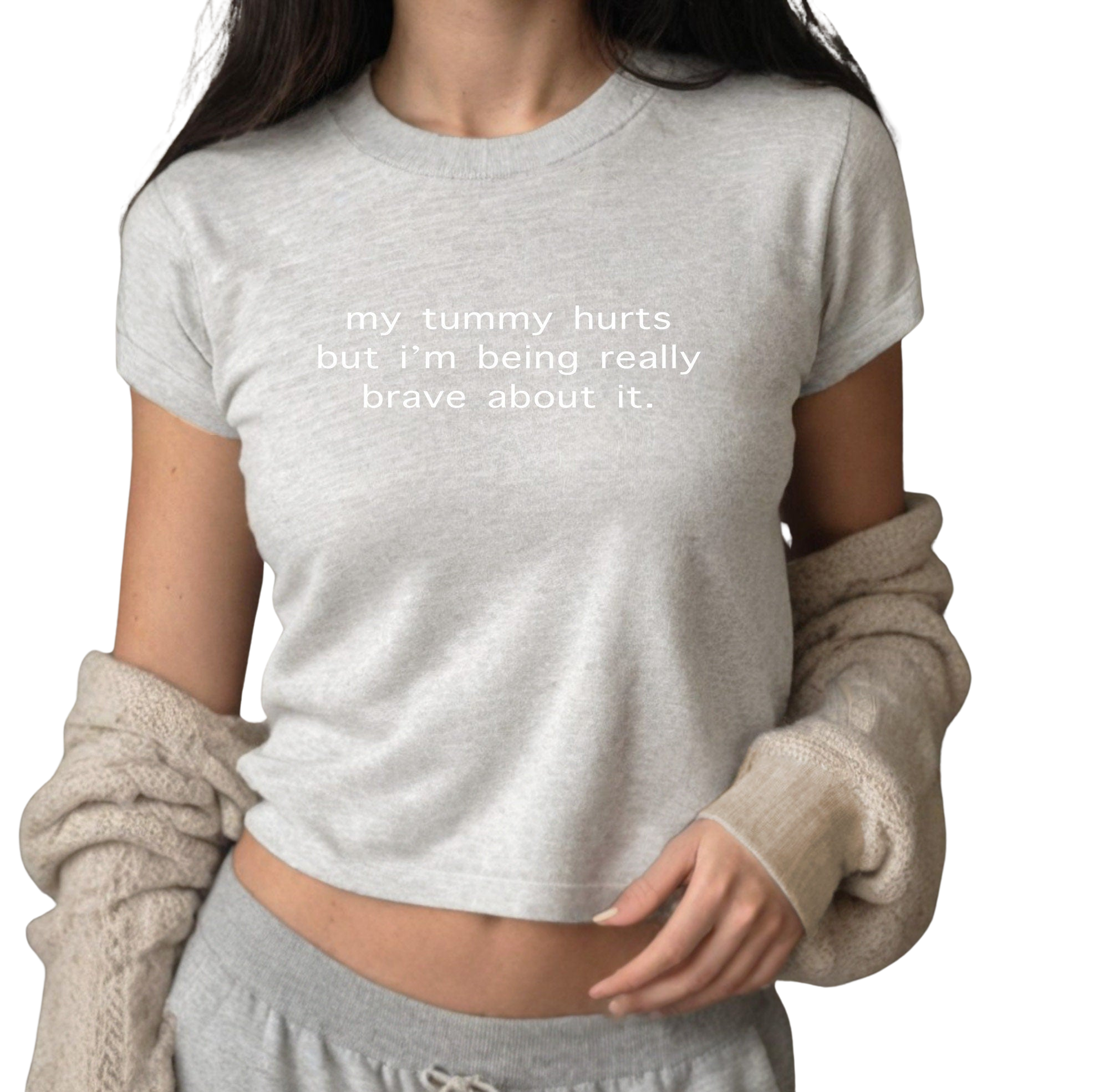 My Tummy Hurts But I'm Being Really Brave About It Baby Tee Girly, Cute Baby Tee, Baby T for Girls, y2k baby tee, 90s baby tee, y2k, Crop