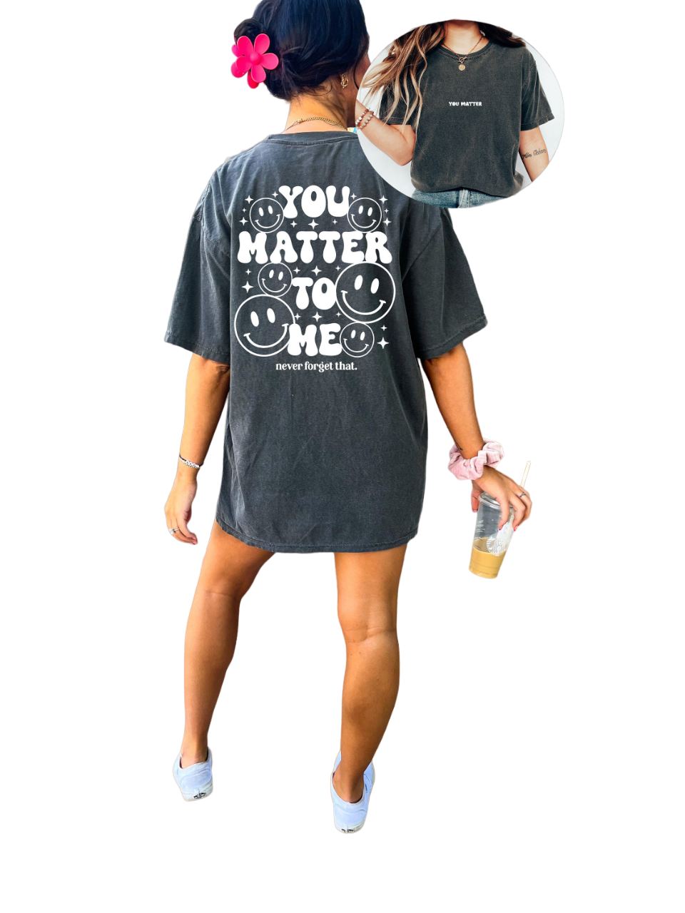 Vintage Washed Tee, You Matter To Me, Better With You, Quote Shirt, Womens Oversized Shirt,