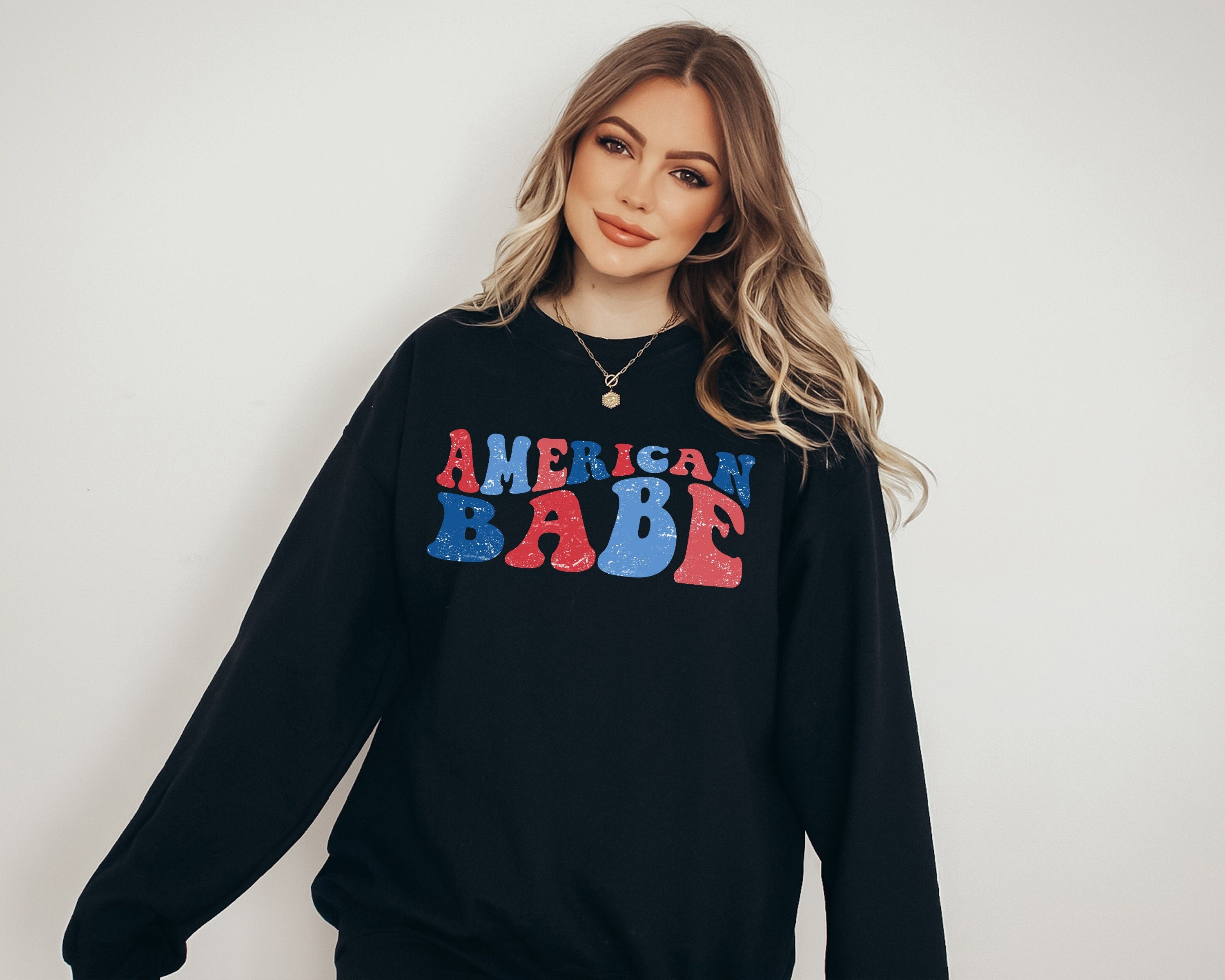 All American Babe Sweatshirt, Fourth of July Sweater, 4th of July Sweater, America Pullover, Womens Sweatshirt, Independence Day, Happy 4th