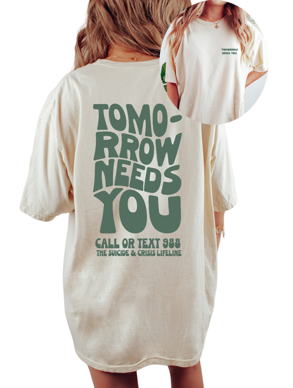 Vintage Washed Tee, Tomorrow Needs You, Better With You, Quote Shirt, Womens Oversized Shirt,