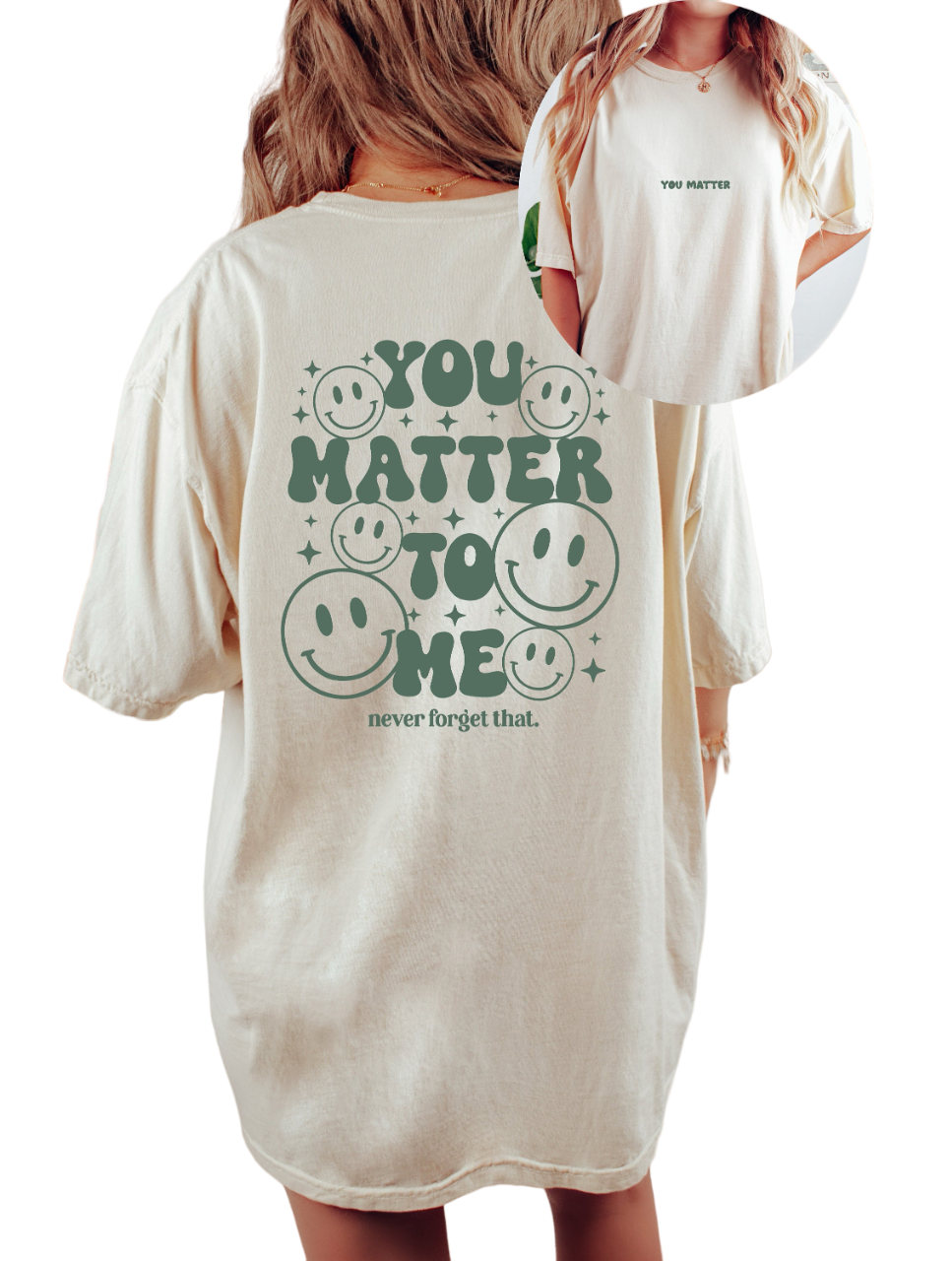 Vintage Washed Tee, You Matter To Me, Better With You, Quote Shirt, Womens Oversized Shirt,