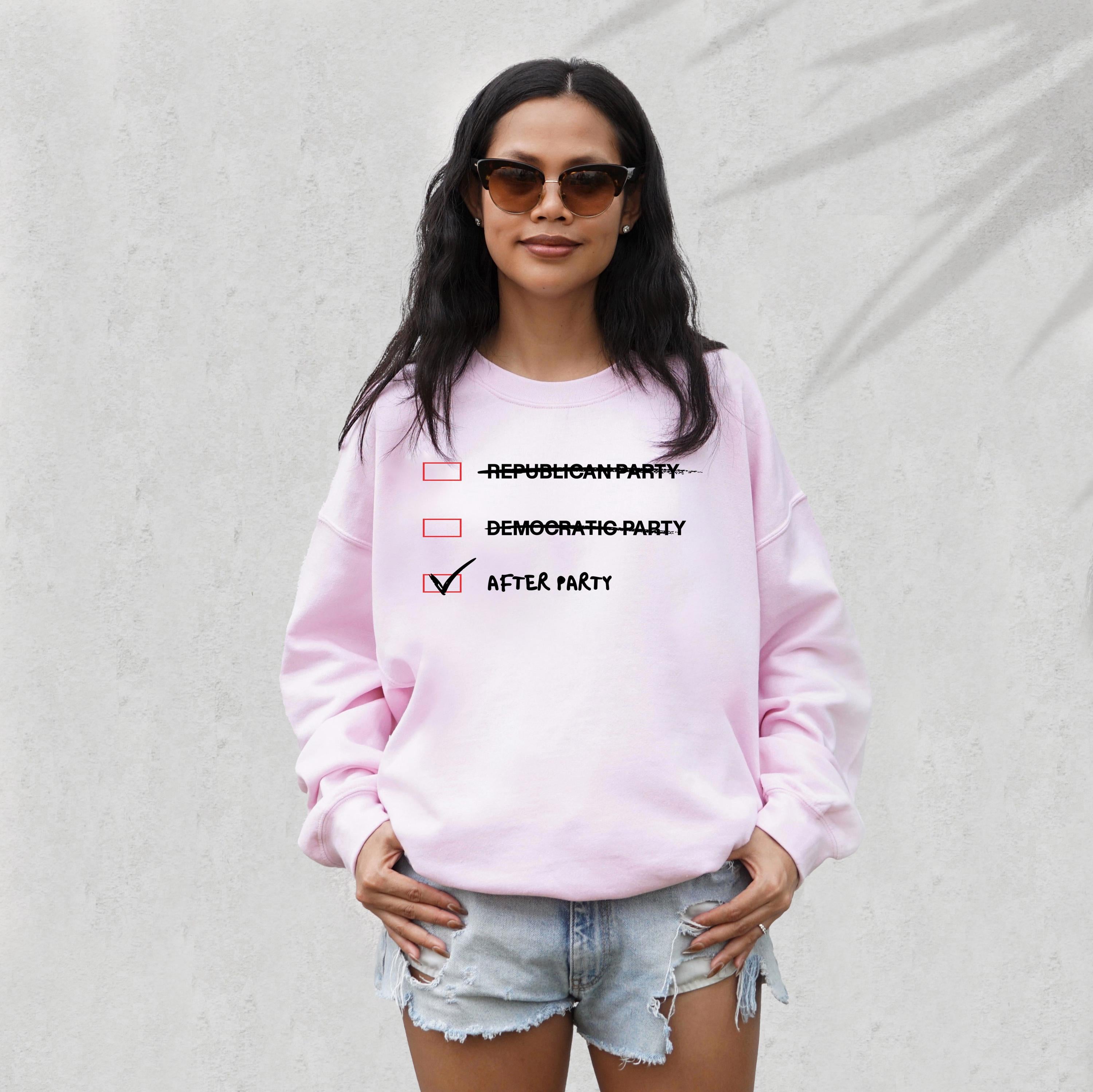 Funny After Party Sweat Shirt, Graphic T Design, Republican Party Democratic Party After Party Crewneck, Non Political Funny Shirt