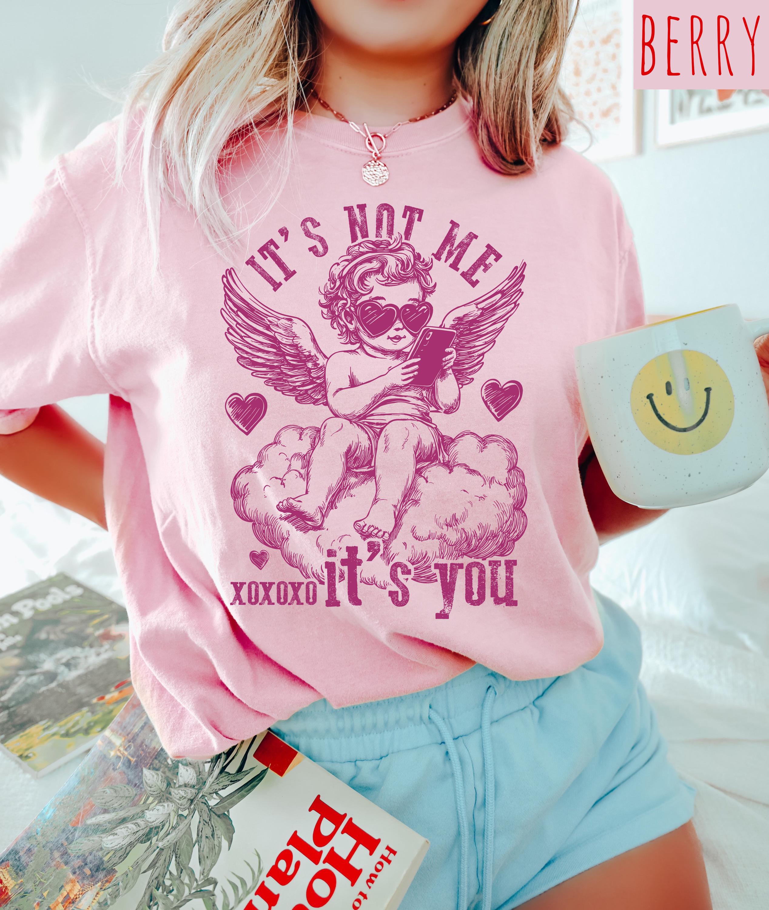 Funny It's Not Me It's You Valentine's Day Comfort Colors Shirt, Cute Valentine Shirt, Anti Love TShirt, Galentine's Day 2025, XOXO
