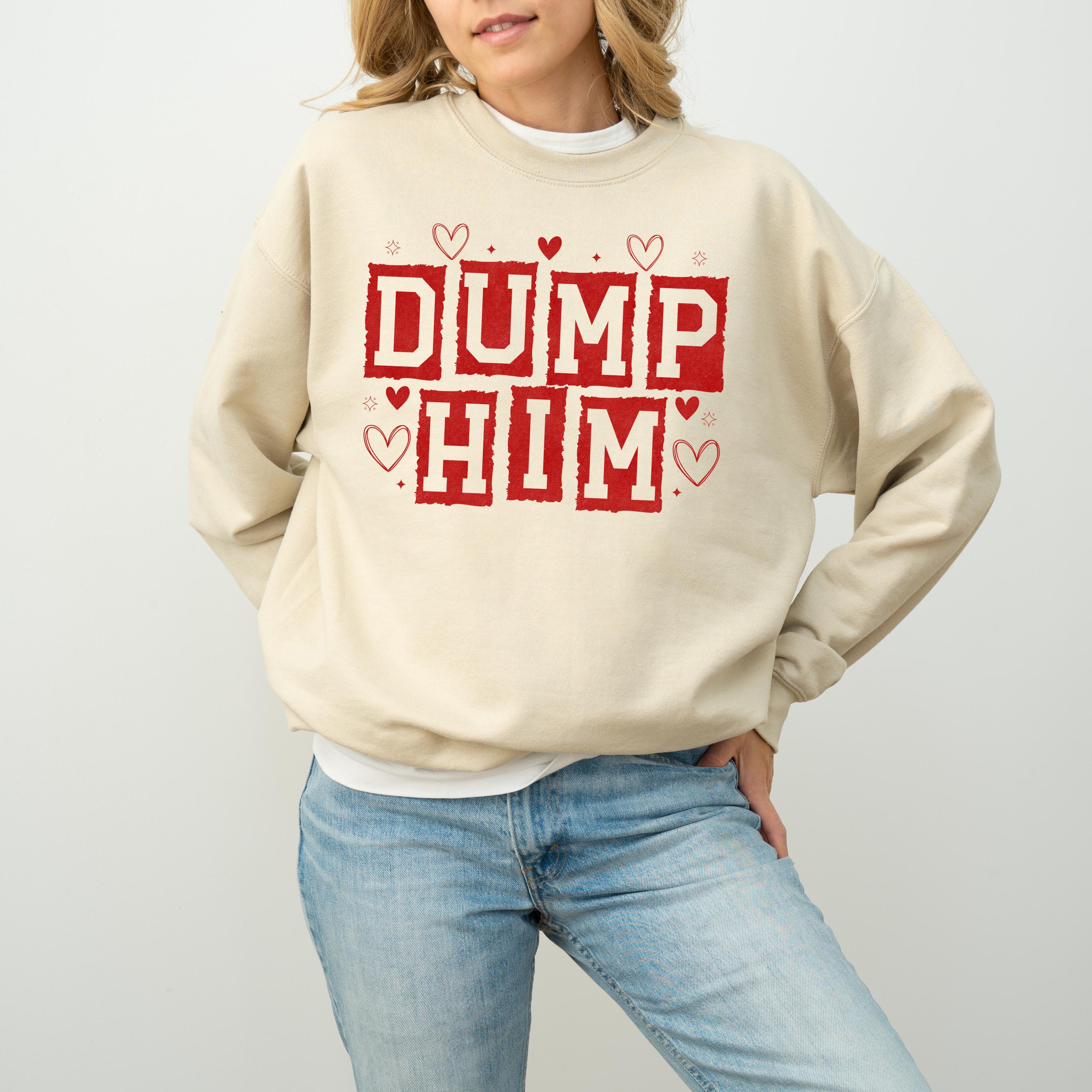 Dump Him Valentine's Day Crewneck, Retro Valentines Sweatshirt, Valentines Day TShirt, Galentine's Day Sweatshirt, Anti Valentine Design