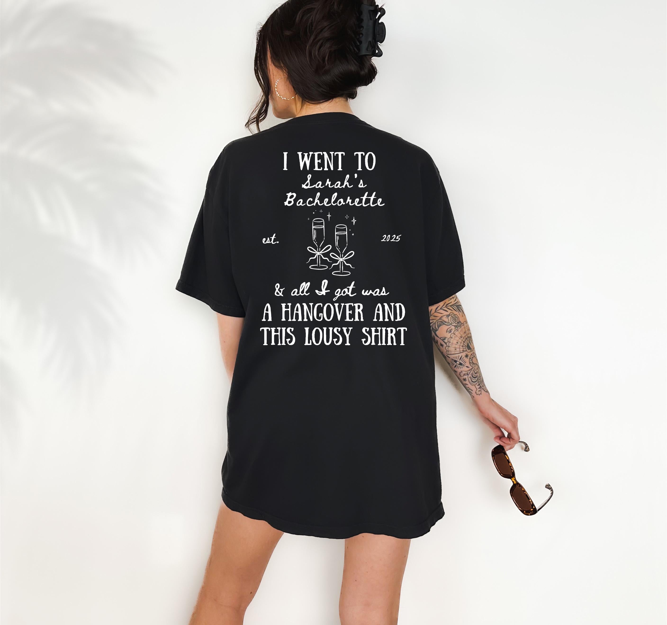 Custom Bach Party T-shirts, Bridal Party Shirts, Comfort Colors T, Personalized Shirt, I went to Bachelorette and All I Got Was This Shirt