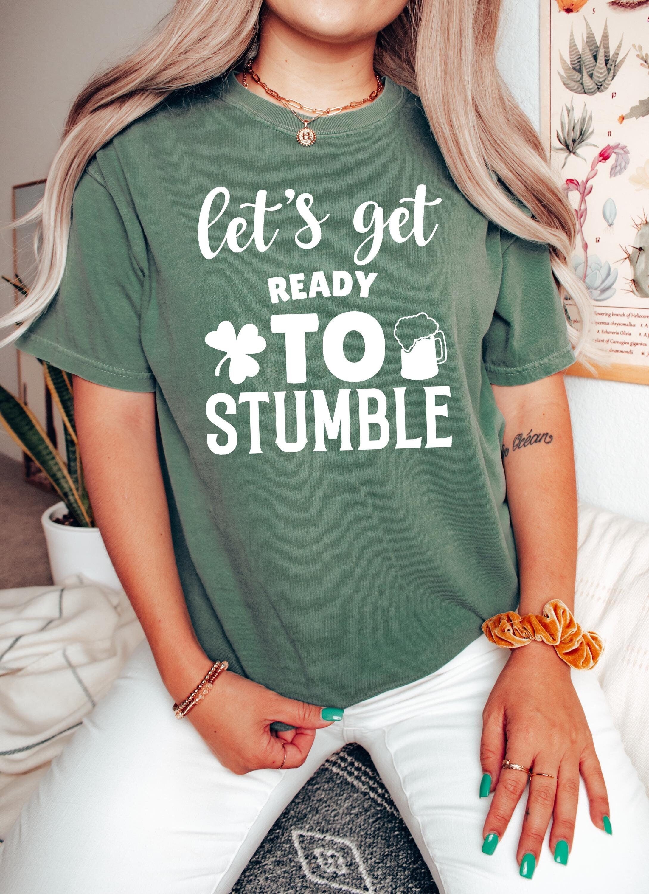 Funny St Patty's Day Comfort Colors Shirt, Lets Get Ready To Stumble St Patricks Day T, St Paddy's Day Four Leaf Clover Shirt, Lucky T Shirt