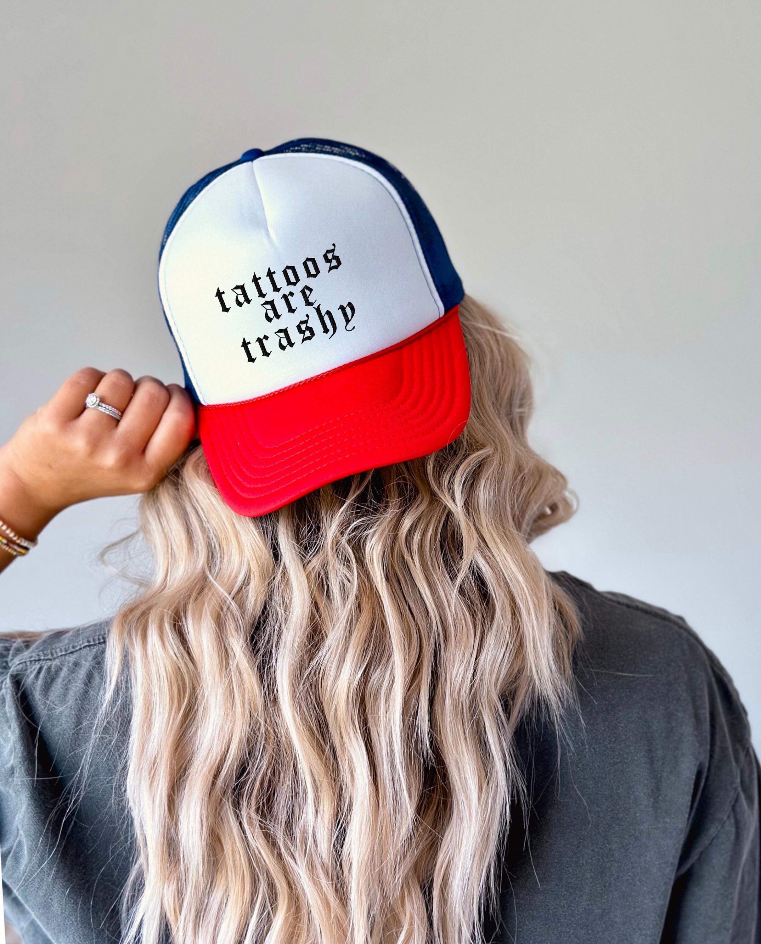 Embroidered Rope Hat Tattoos are trashy, old font, tattoo lover, tattoos are sexy,tatted emroidery, Snapback Adjustable Hat, Mens and Womens
