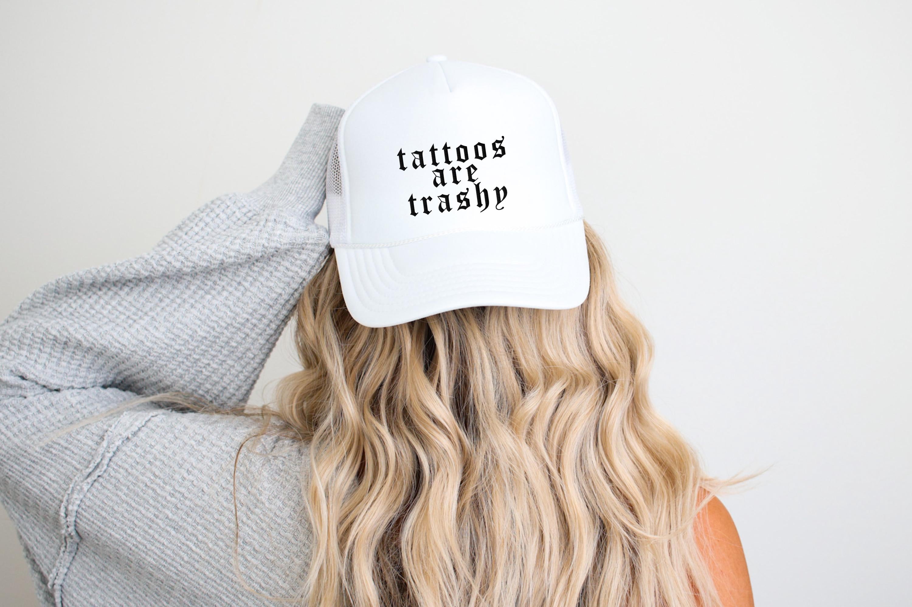 Embroidered Rope Hat Tattoos are trashy, old font, tattoo lover, tattoos are sexy,tatted emroidery, Snapback Adjustable Hat, Mens and Womens