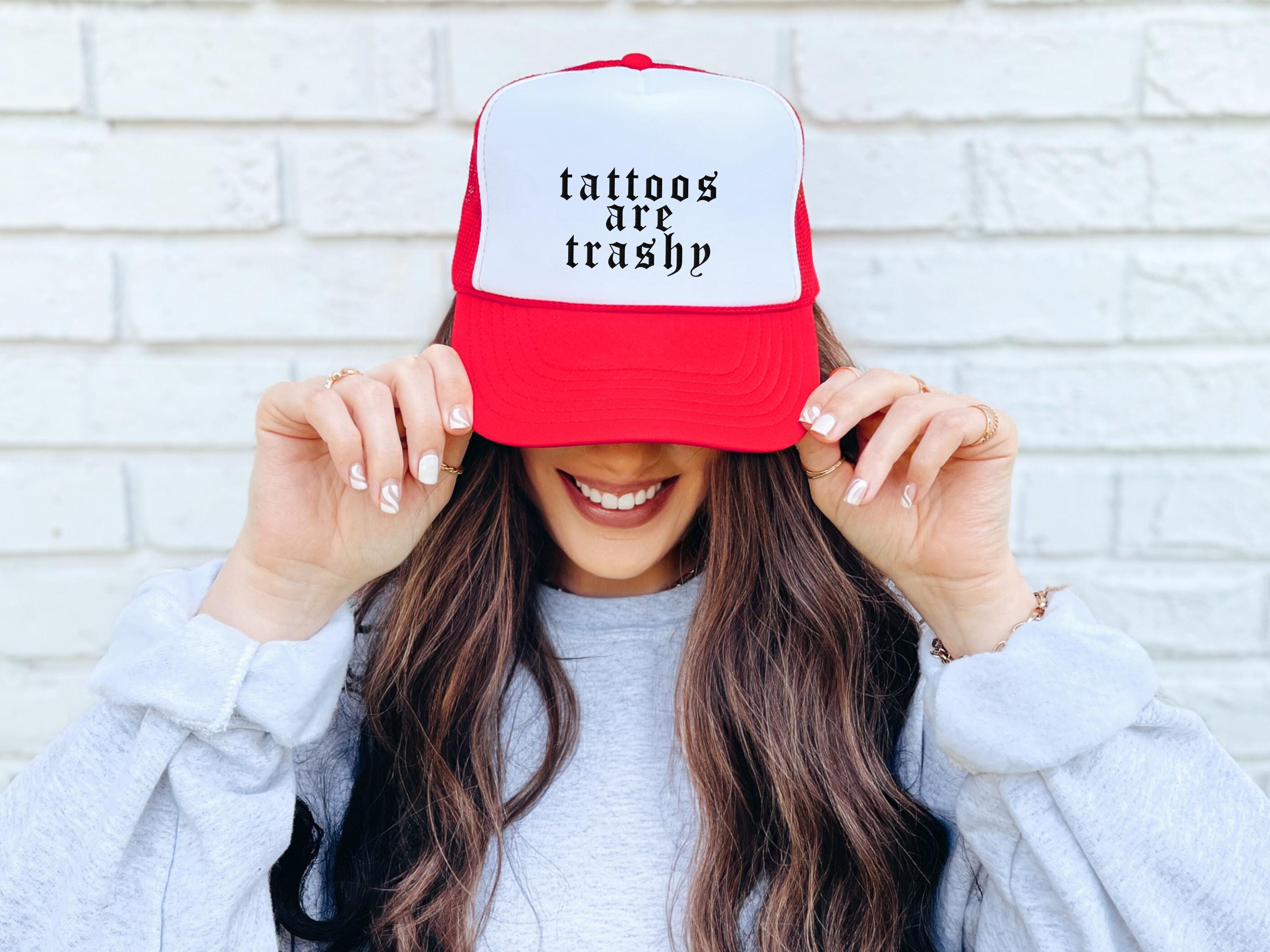 Embroidered Rope Hat Tattoos are trashy, old font, tattoo lover, tattoos are sexy,tatted emroidery, Snapback Adjustable Hat, Mens and Womens