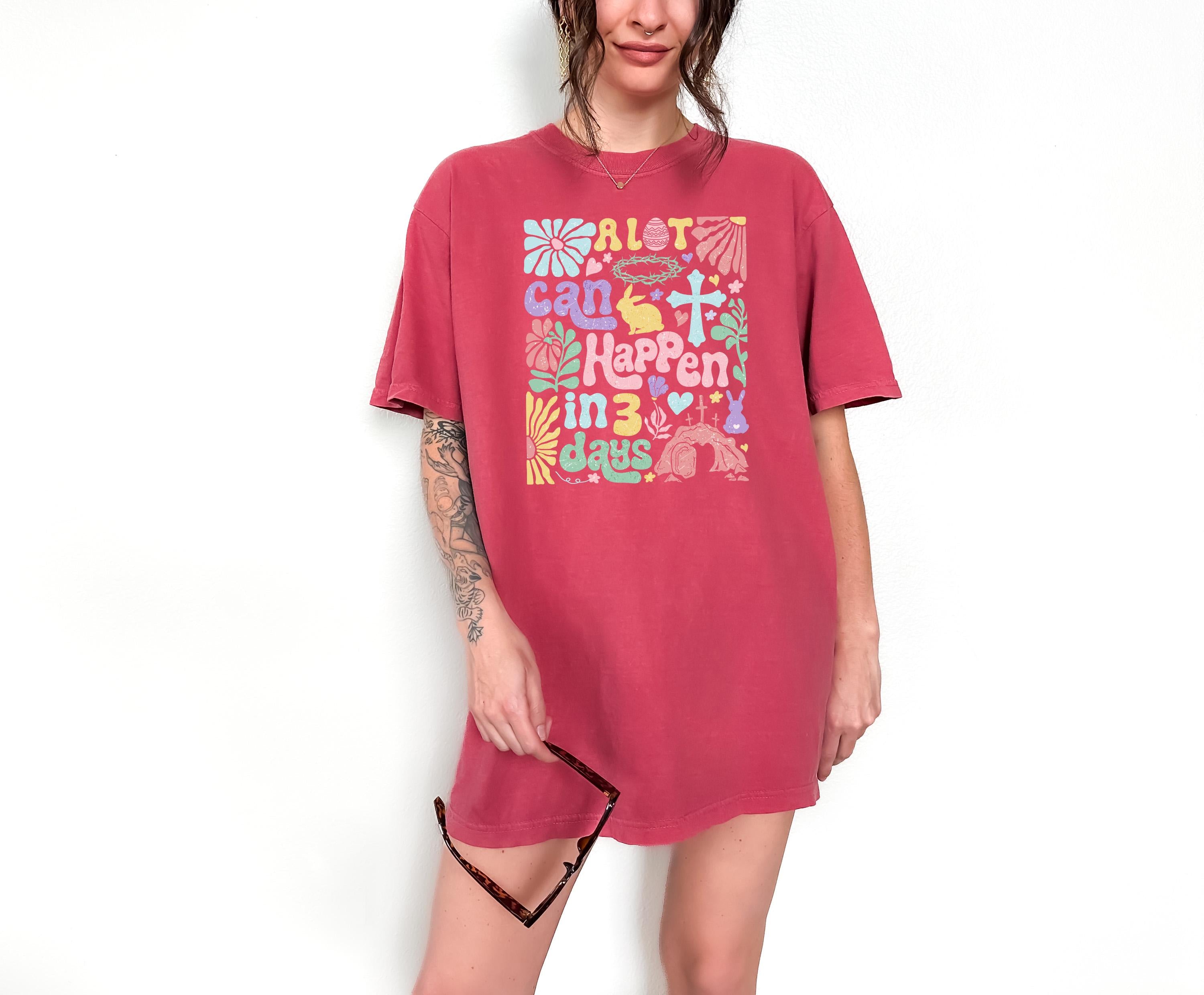 A lot Can Happen In 3 Days Comfort Colors Shirt, Easter TShirt, Easter Shirt, Happy Easter, Christian Easter, Easter Sunday T, He Has Risen