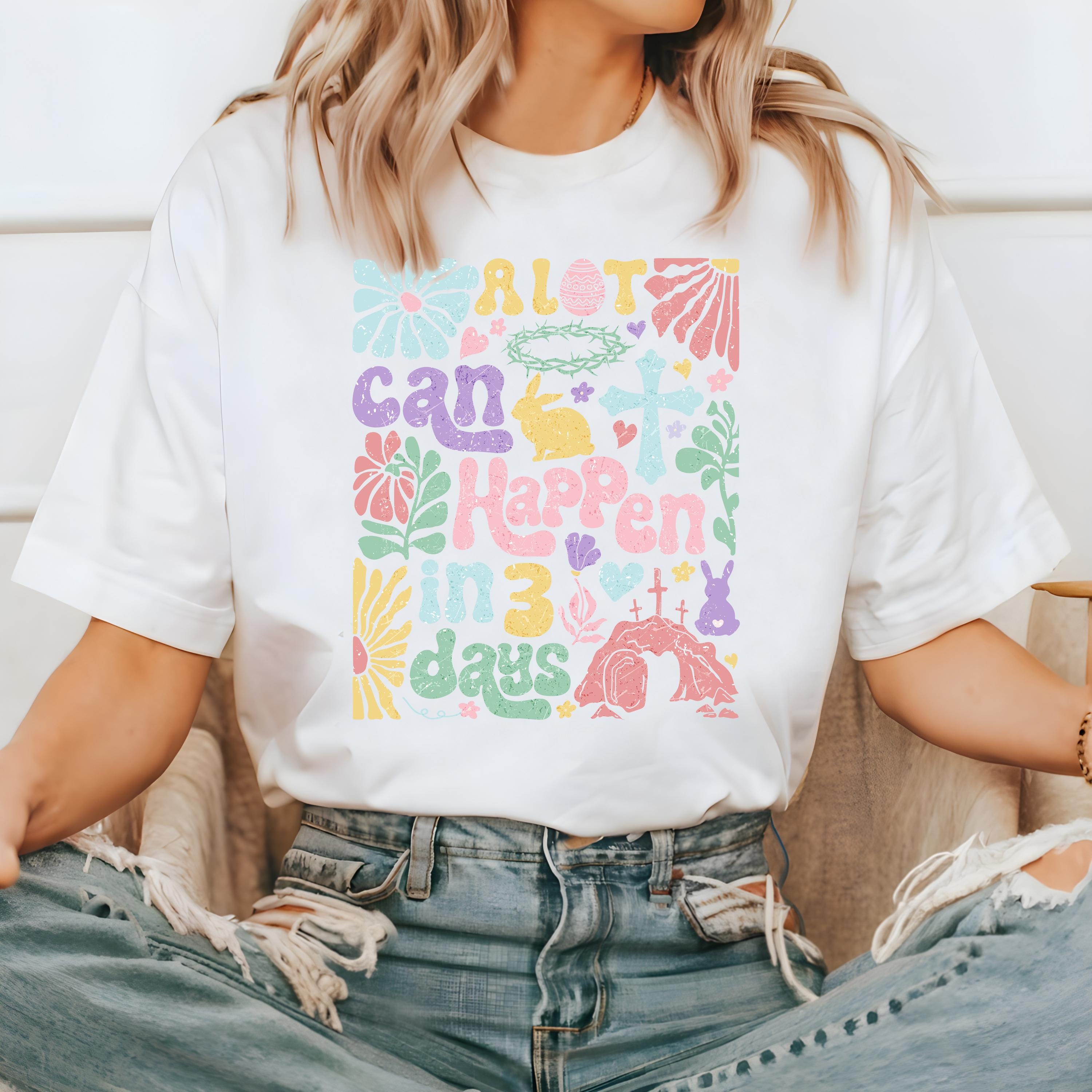 A lot Can Happen In 3 Days Comfort Colors Shirt, Easter TShirt, Easter Shirt, Happy Easter, Christian Easter, Easter Sunday T, He Has Risen