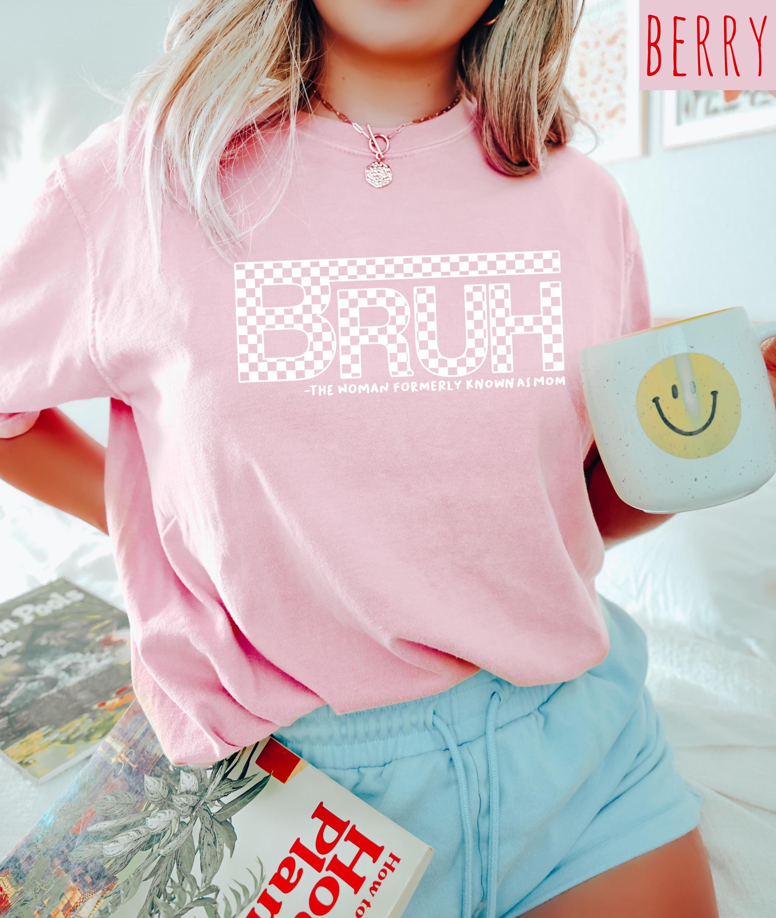 Bruh Formerly Known as Mom Comfort Colors Tshirt, First Mother's Day T-Shirt, Gift for Mothers Day Gift, Funny Checkered Momma T