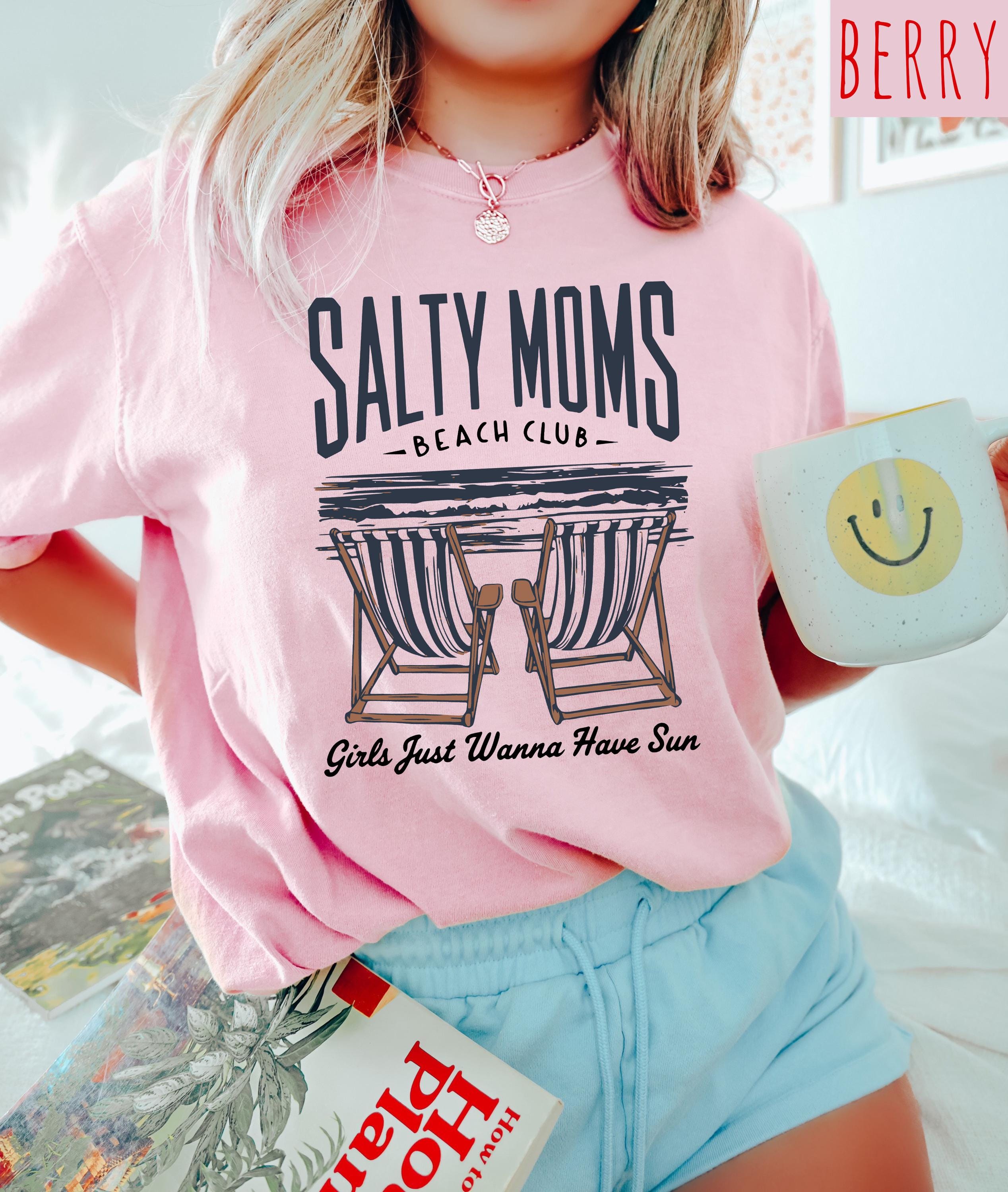 Salty Moms Beach Club Comfort Colors Tshirt, Girls Just Wanna Have Sun Funny Gift for Mothers Day Gift, Wild Flower Graphic Tshirt