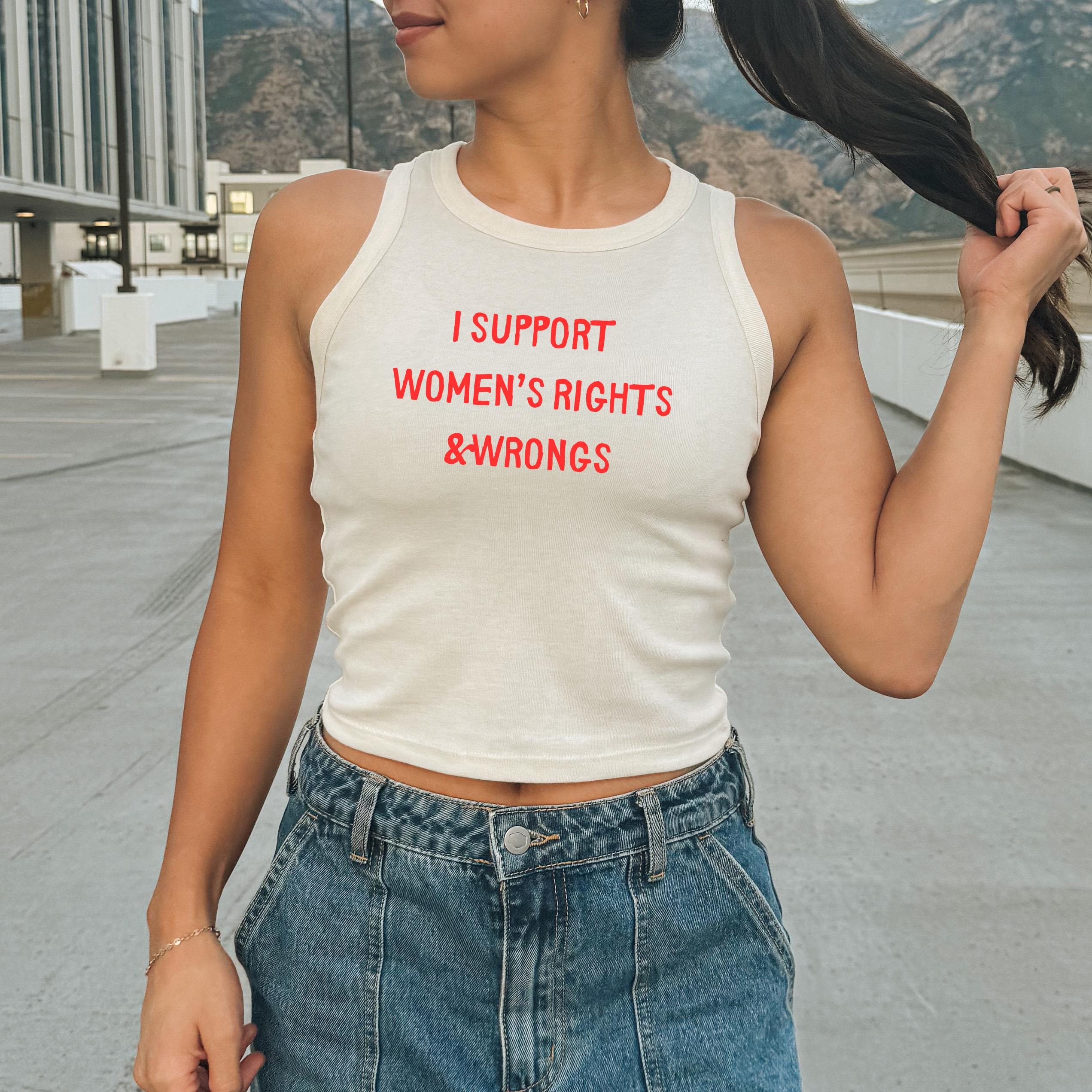 I Support Women's Rights and Wrongs Tank, Red Design, Summer Tank Top Baby Tee, 4th of July Tshirt, July Fourth USA Shirt, 1019 Tank Top