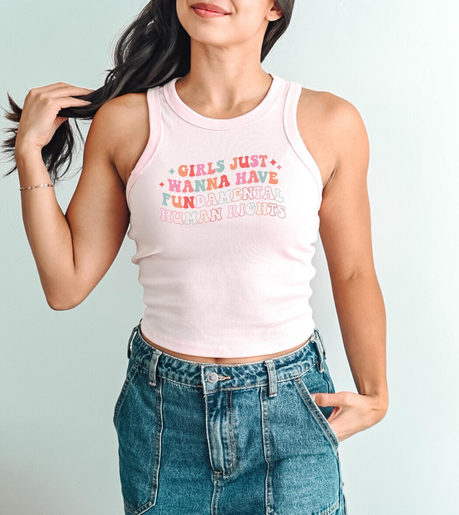 Girls Just Wanna Have Fundamental Human Rights Tank, Summer Tank Top Baby Tee, 1019 Tank Top, Feminism Design