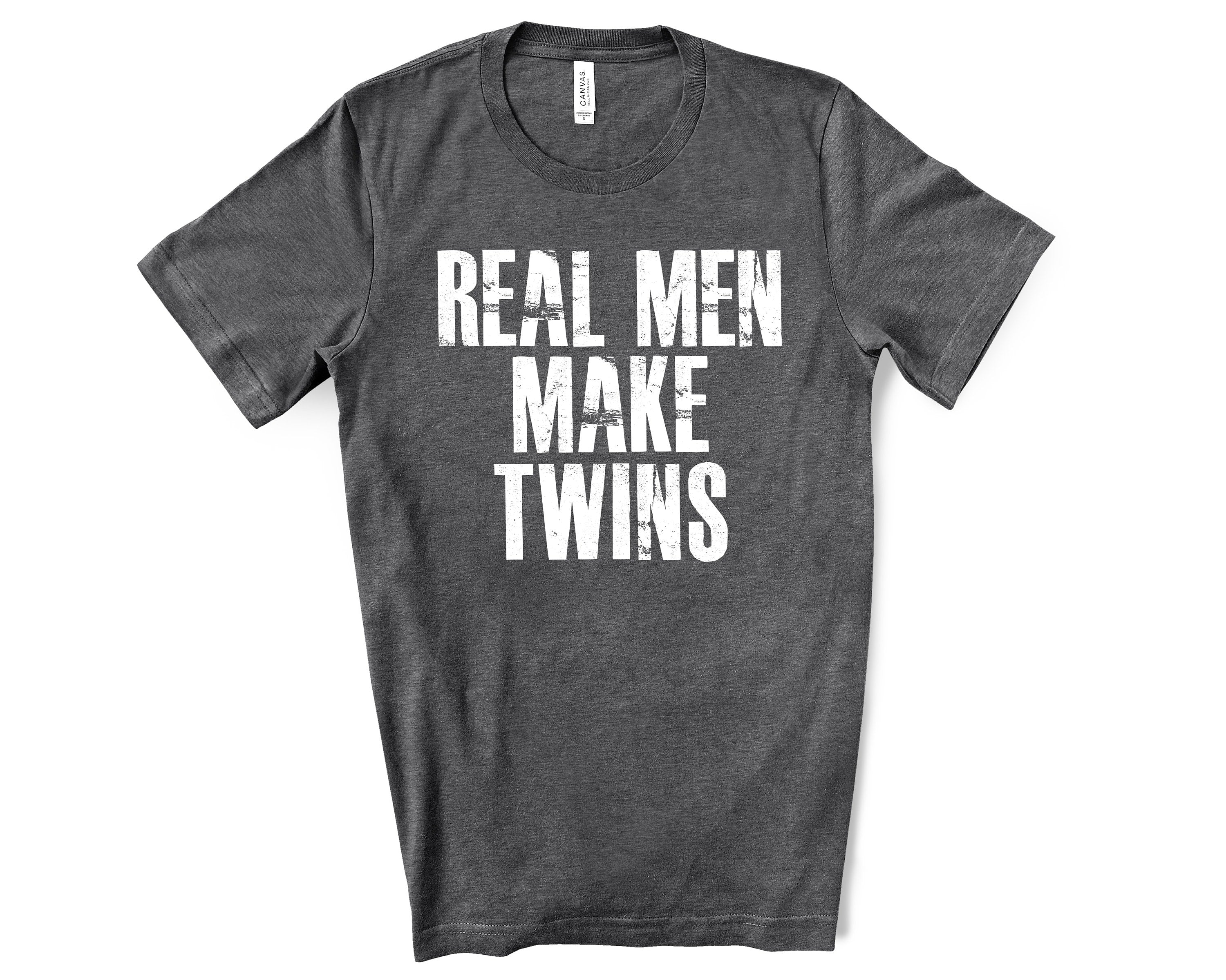 Real Men Make Boy And Girl Twins Shirt For Fathers Day Gift - Funny Dad Tshirt for Birthday - Funny Shirt for Twin Dad - Fathers Day