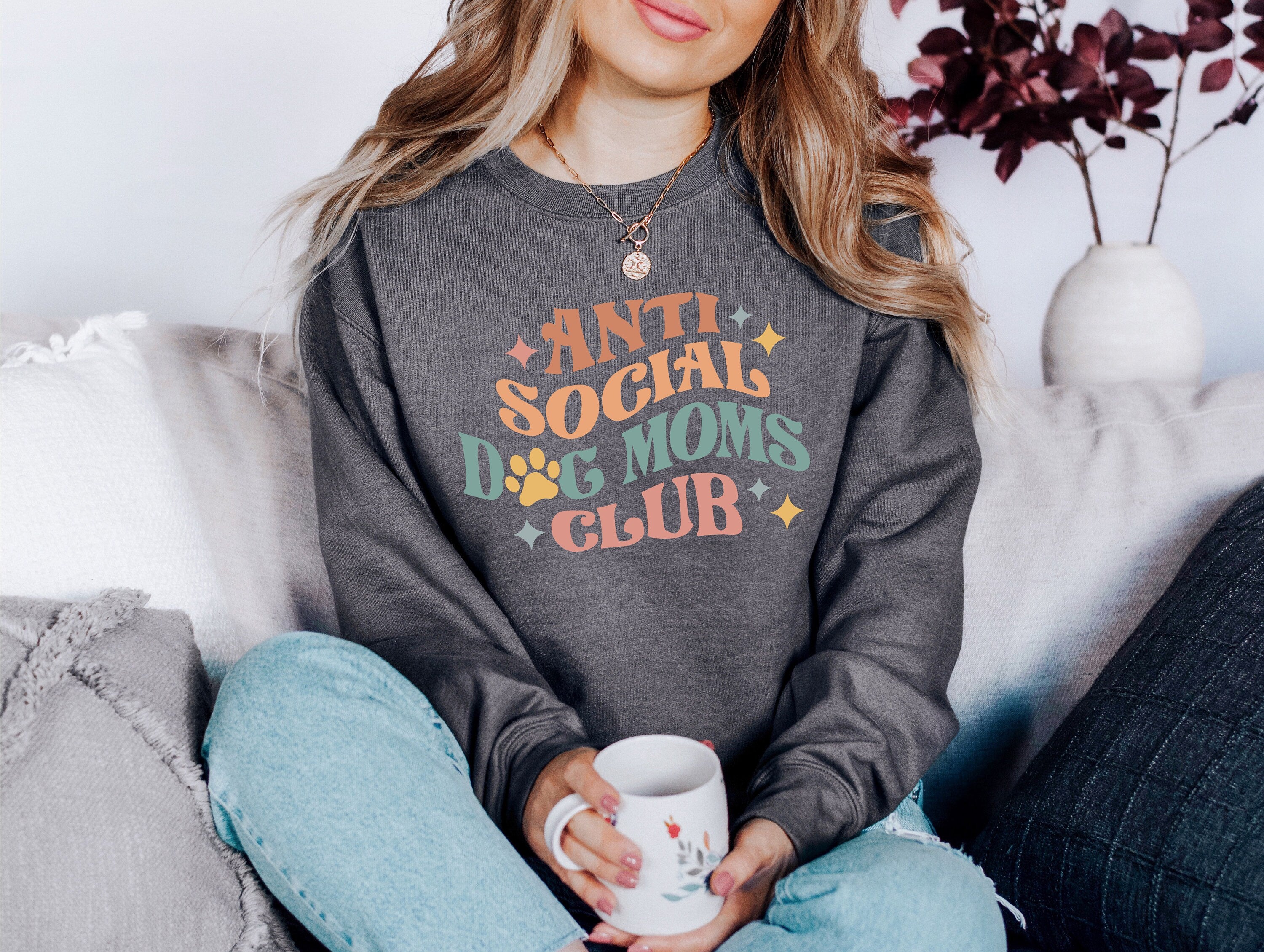 Anti Social Sweater, Dog Mom Sweatshirt, New Dog Mom, Proud Puppy Mama, Mothers Day Gift, Golden Retriever Mom, Anti Social Dog Mom Club