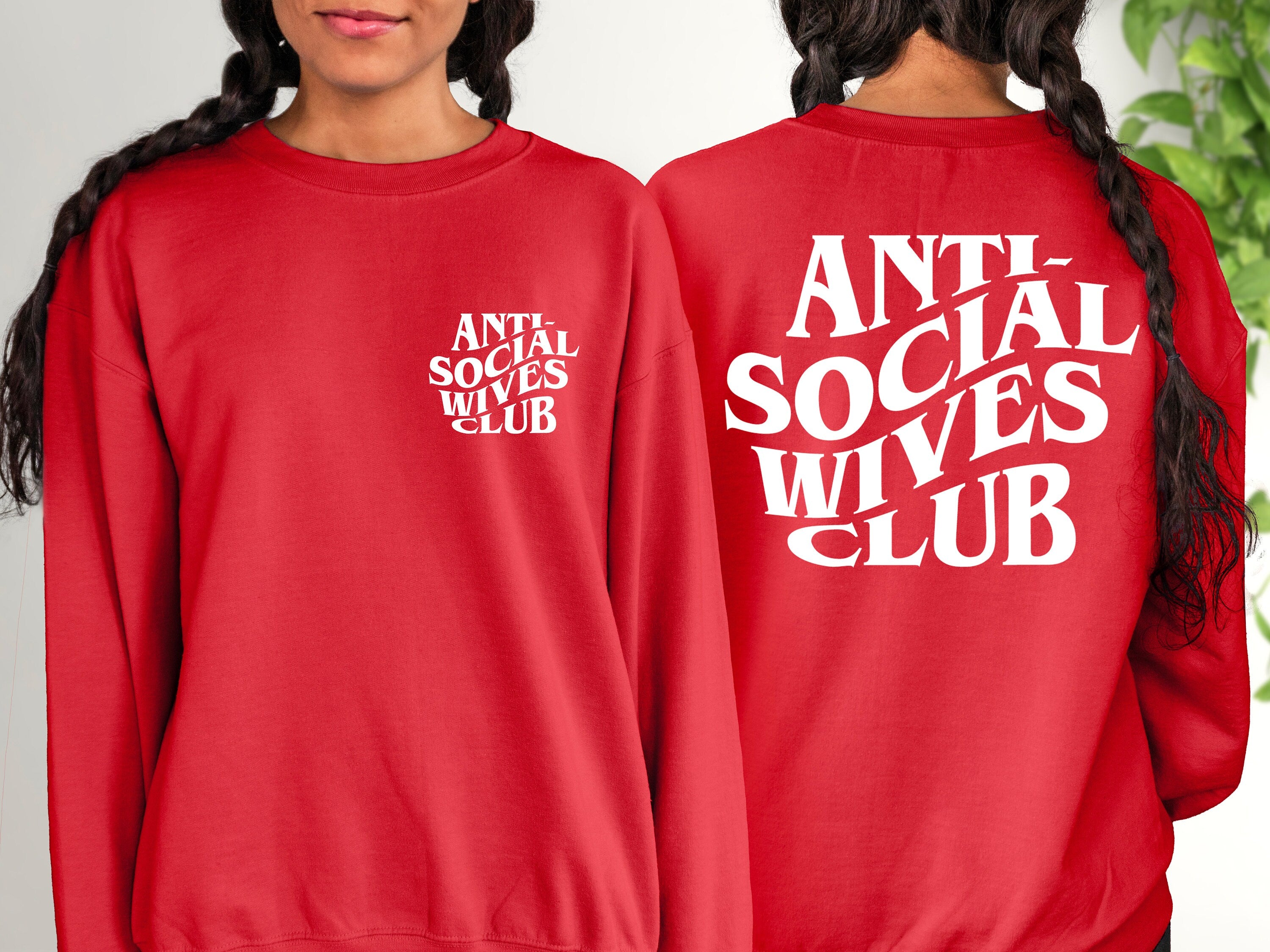 Anti Social Wives Sweater, Wife Sweatshirt, Newly Wed Crewneck, Proud New Wife, Mothers Day Gift, Wifey Sweater, Anti Social Wives Club
