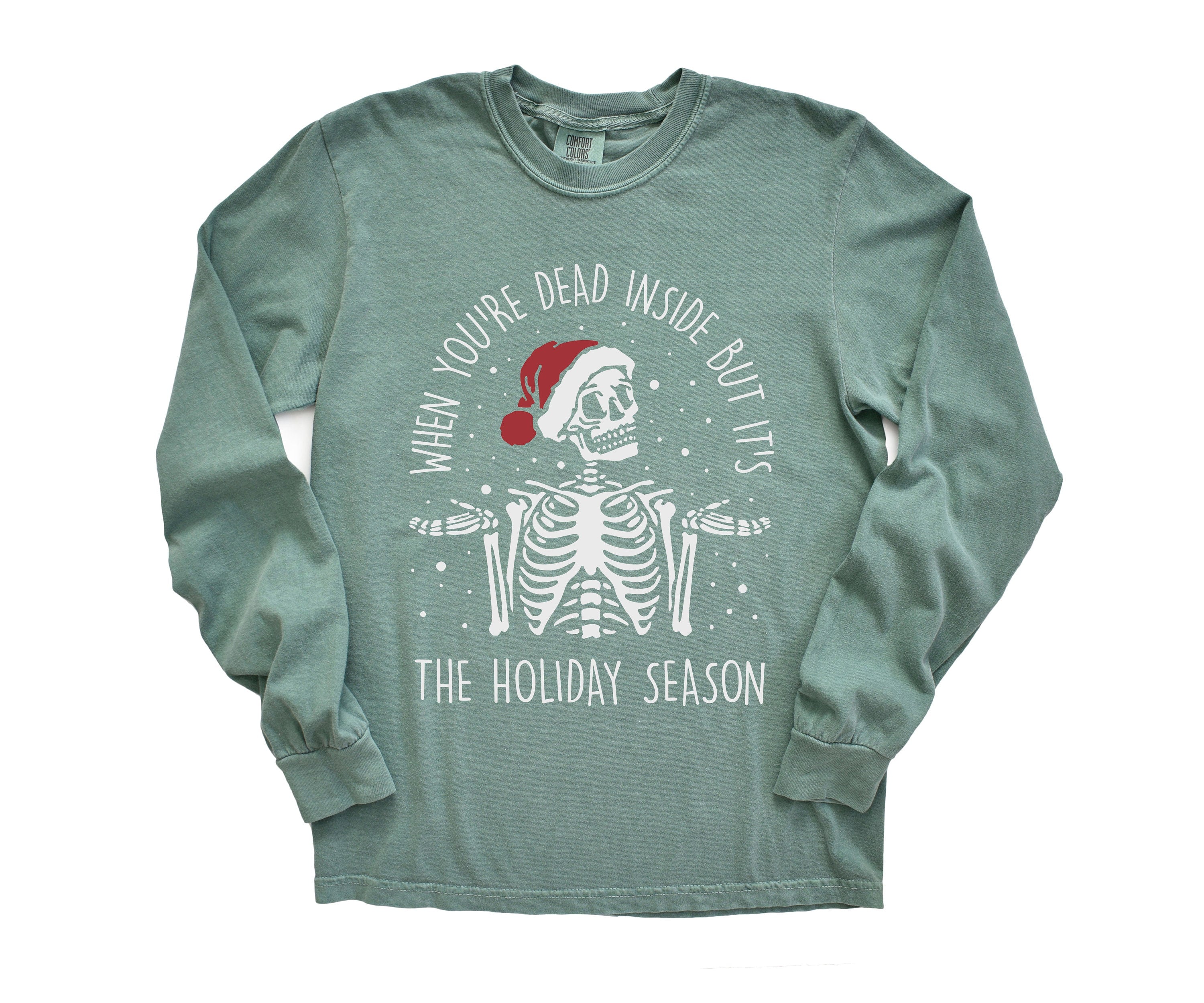Long Sleeve Retro Christmas Comfort Colors shirt,When You're Dead Inside But It's Christmas, Vintage Holiday Shirt, Retro Christmas Shirt