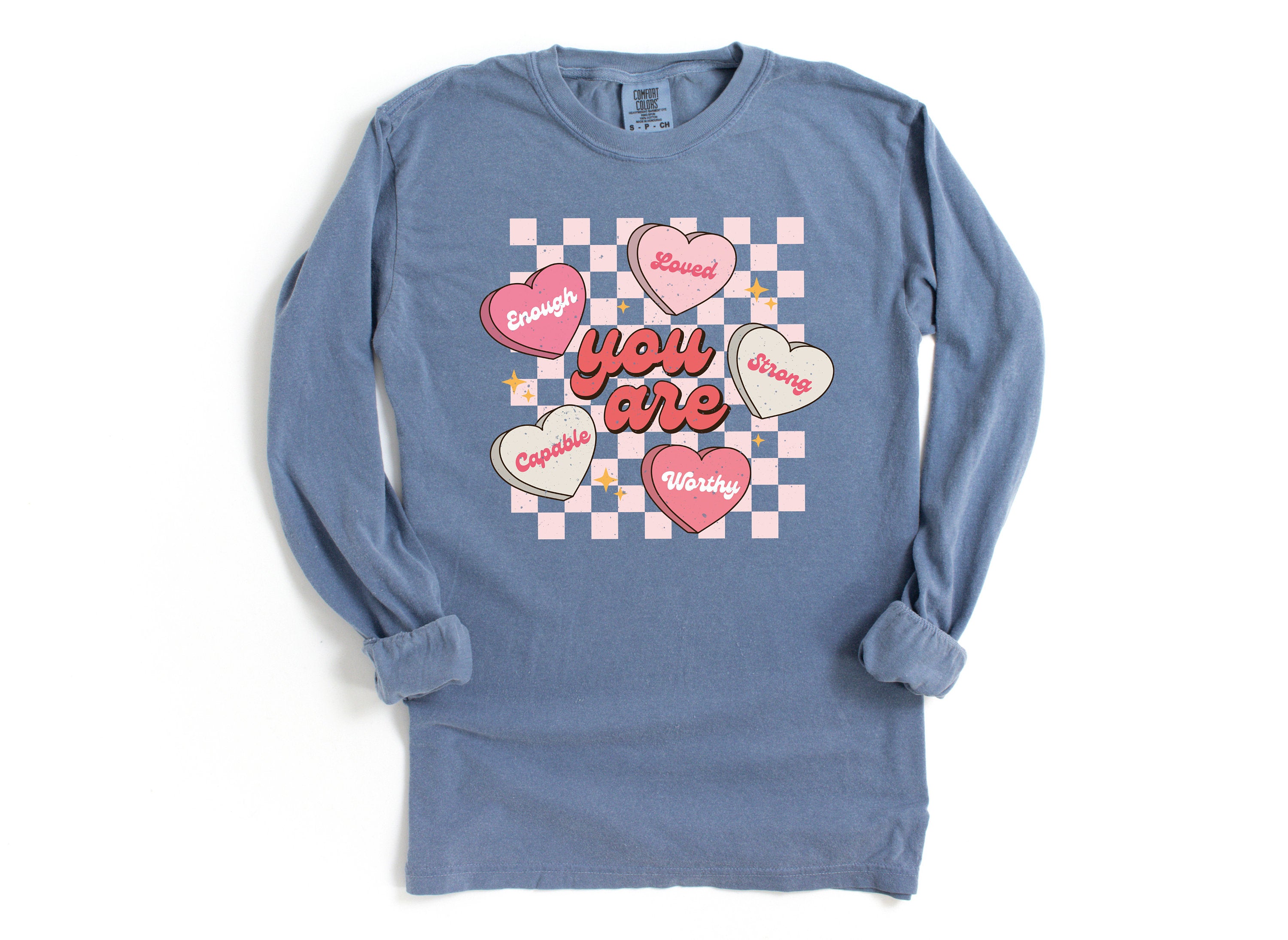 Long Sleeve Retro Valentines Day Comfort Colors Shirt, You Are Enough, Loved, Worthy, Vintage Couples Shirt, Love Shirt, Proud Single Shirt
