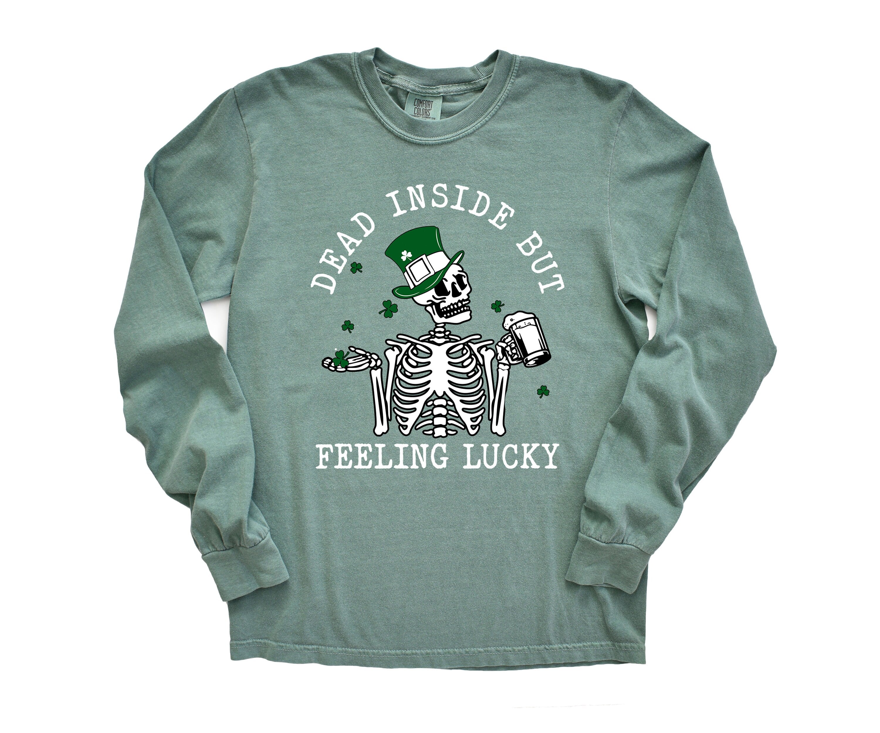 Long Sleeve Retro St Patty's Day Comfort Colors Shirt, Dead Inside But Feeling Lucky, Vintage St Patrick's Day Shirt, Day Drinking Shirt