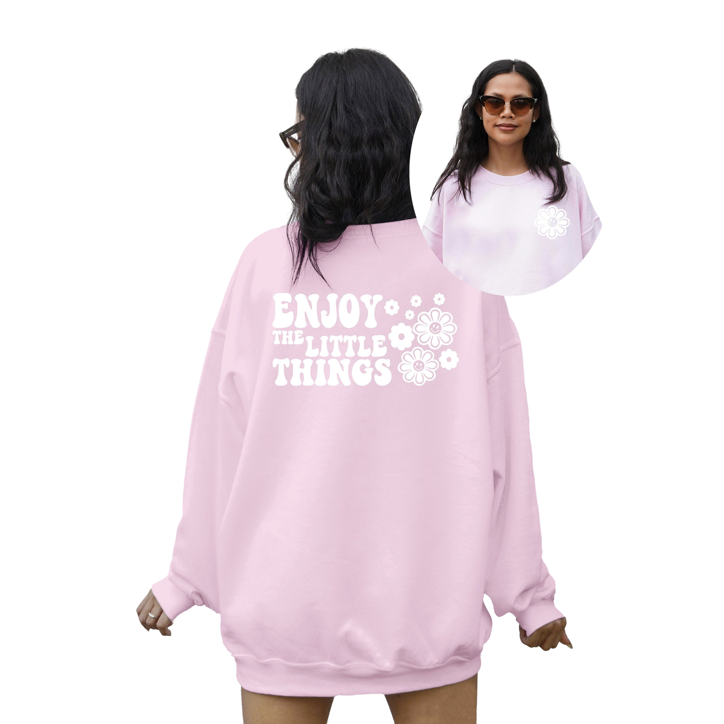 Enjoy The Little Things Crewneck, Positive Sweatshirt, Mental Health Awareness, Grow Positive