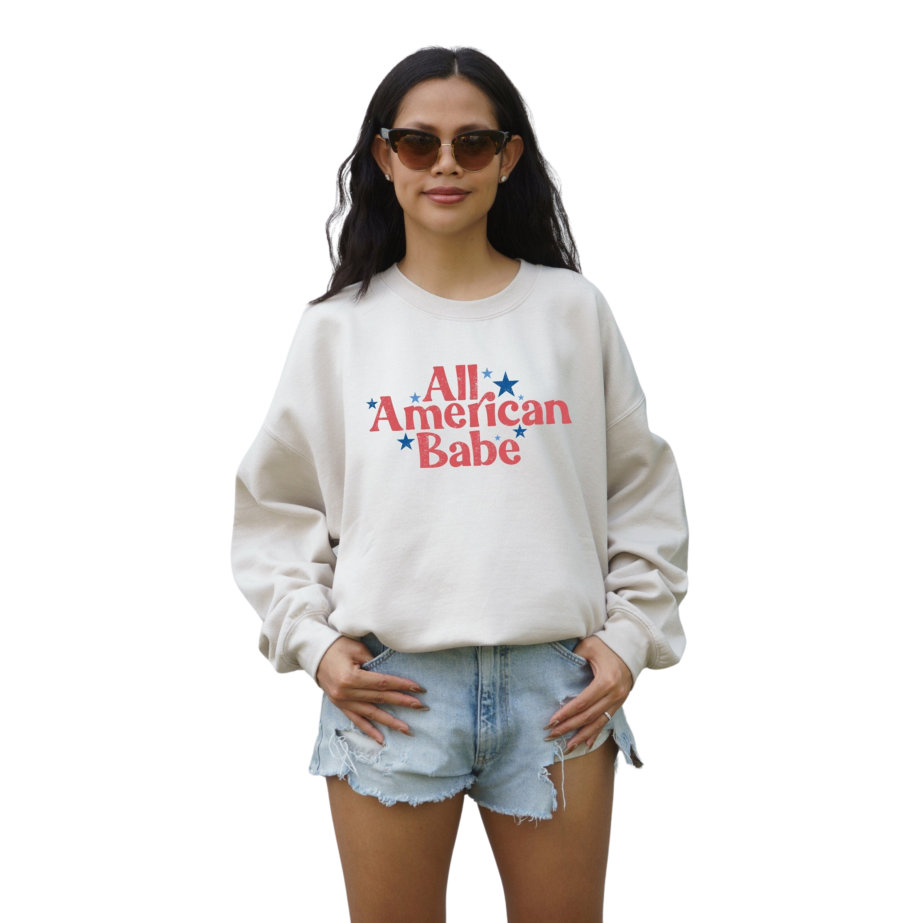 All American Babe Sweatshirt, Fourth of July Sweater, 4th of July Sweater, America Pullover, Womens Sweatshirt, Independence Day, Happy 4th