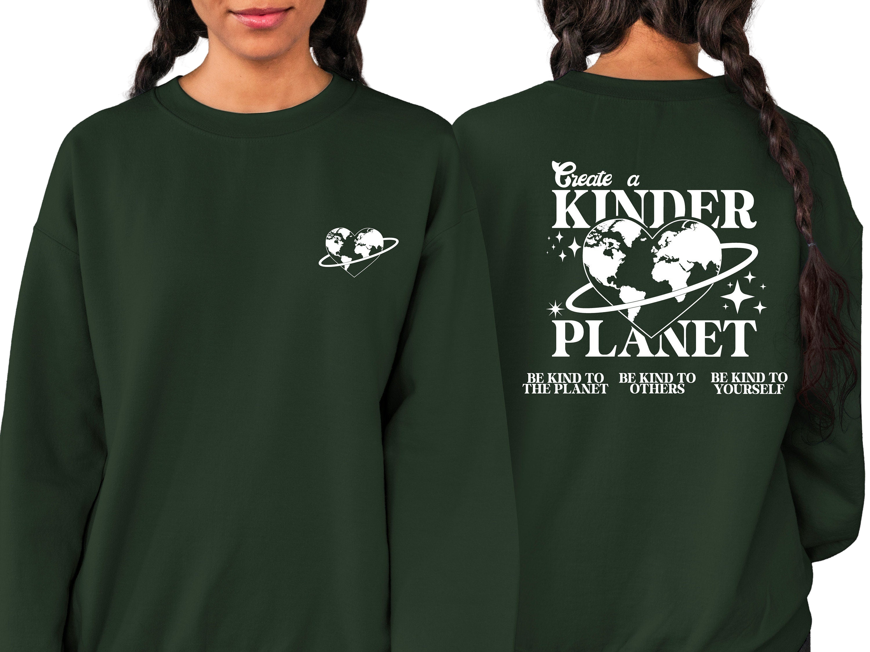 Create A Kinder Planet Sweatshirt, Positive Sweatshirt, Mental Health Awareness, Grow Positive
