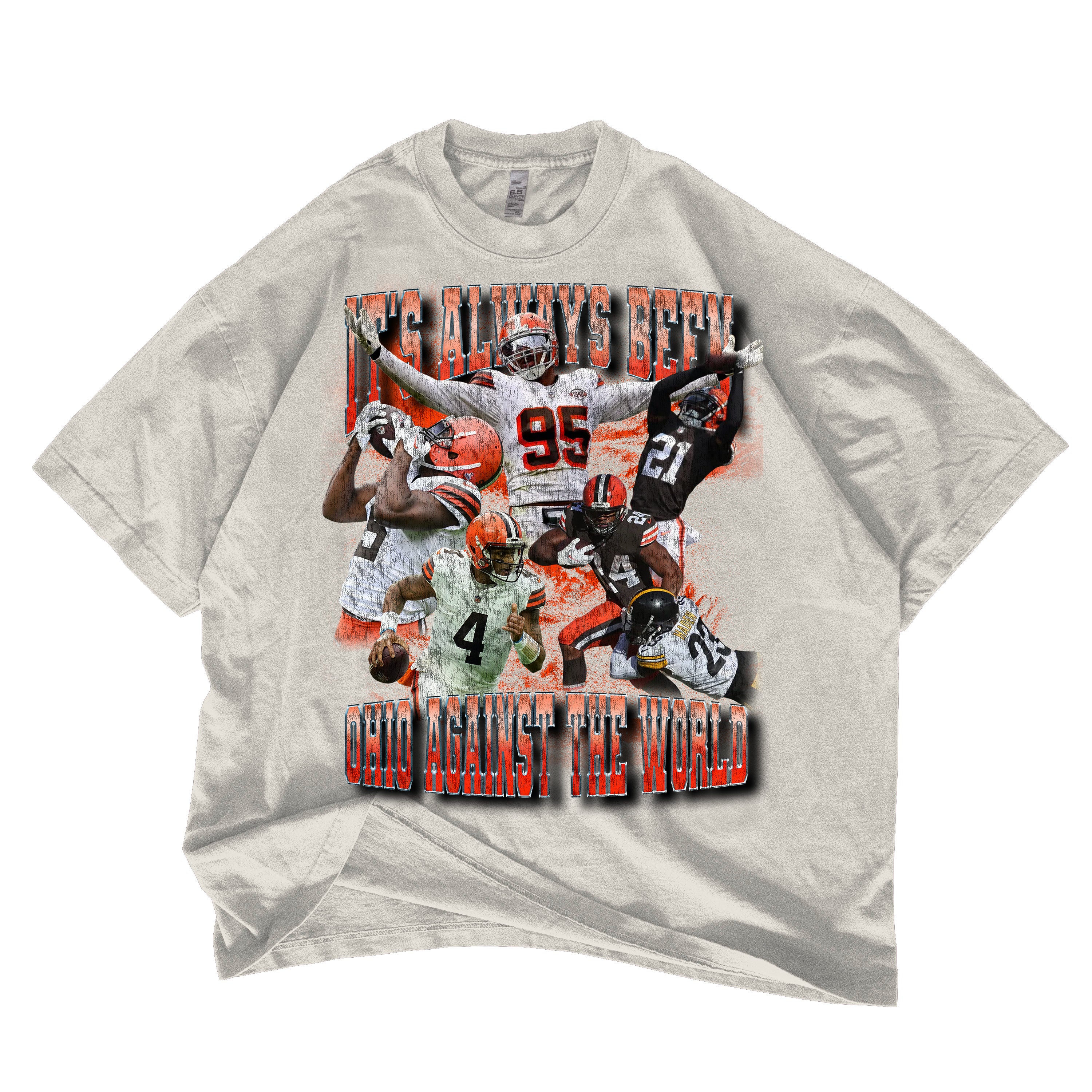 Alway's Been Ohio Against The World Cleveland Football Browns Oversized Graphic Tee