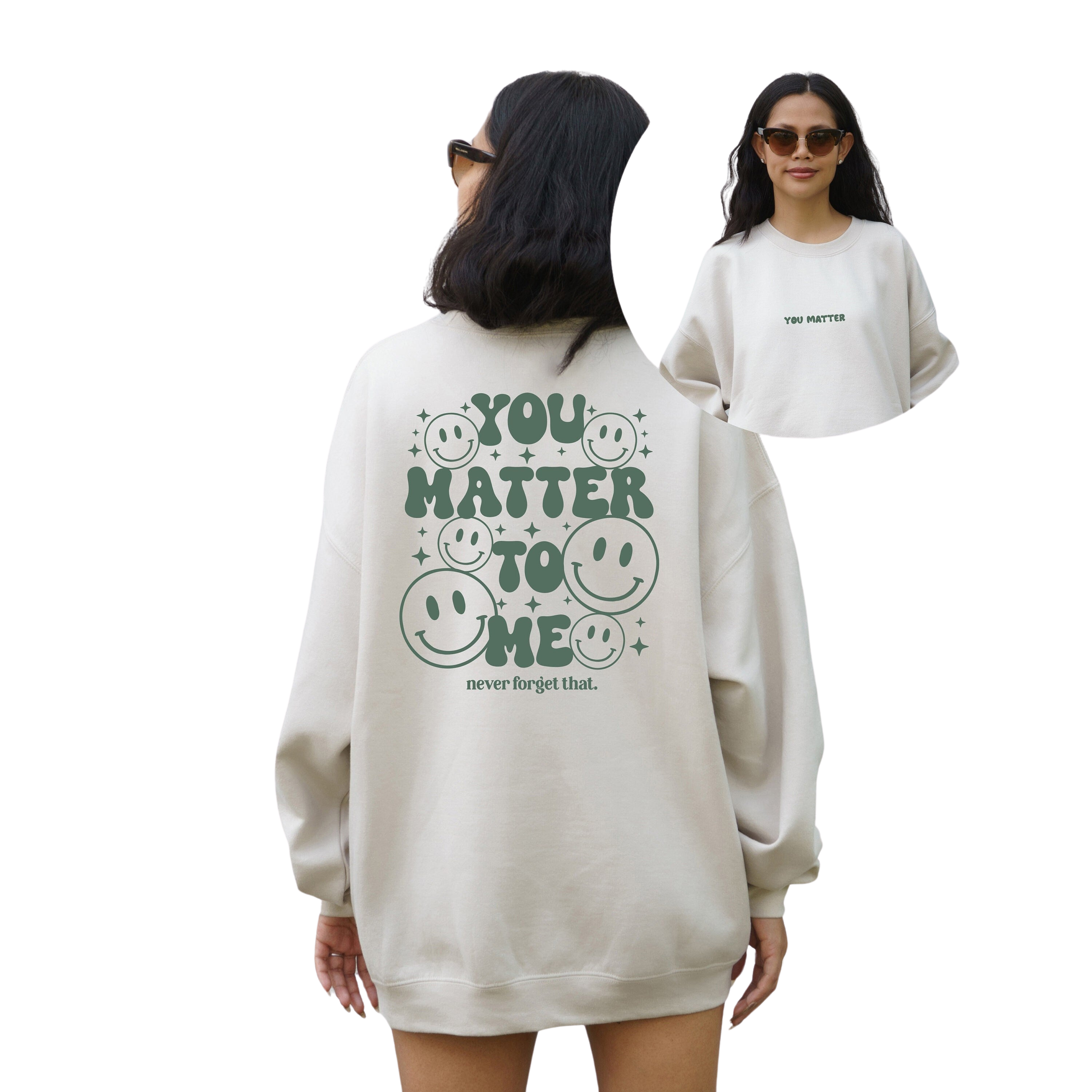 You Matter To Me Crewneck Sweatshirt, Positive Sweatshirt, Mental Health Awareness, Grow Positive