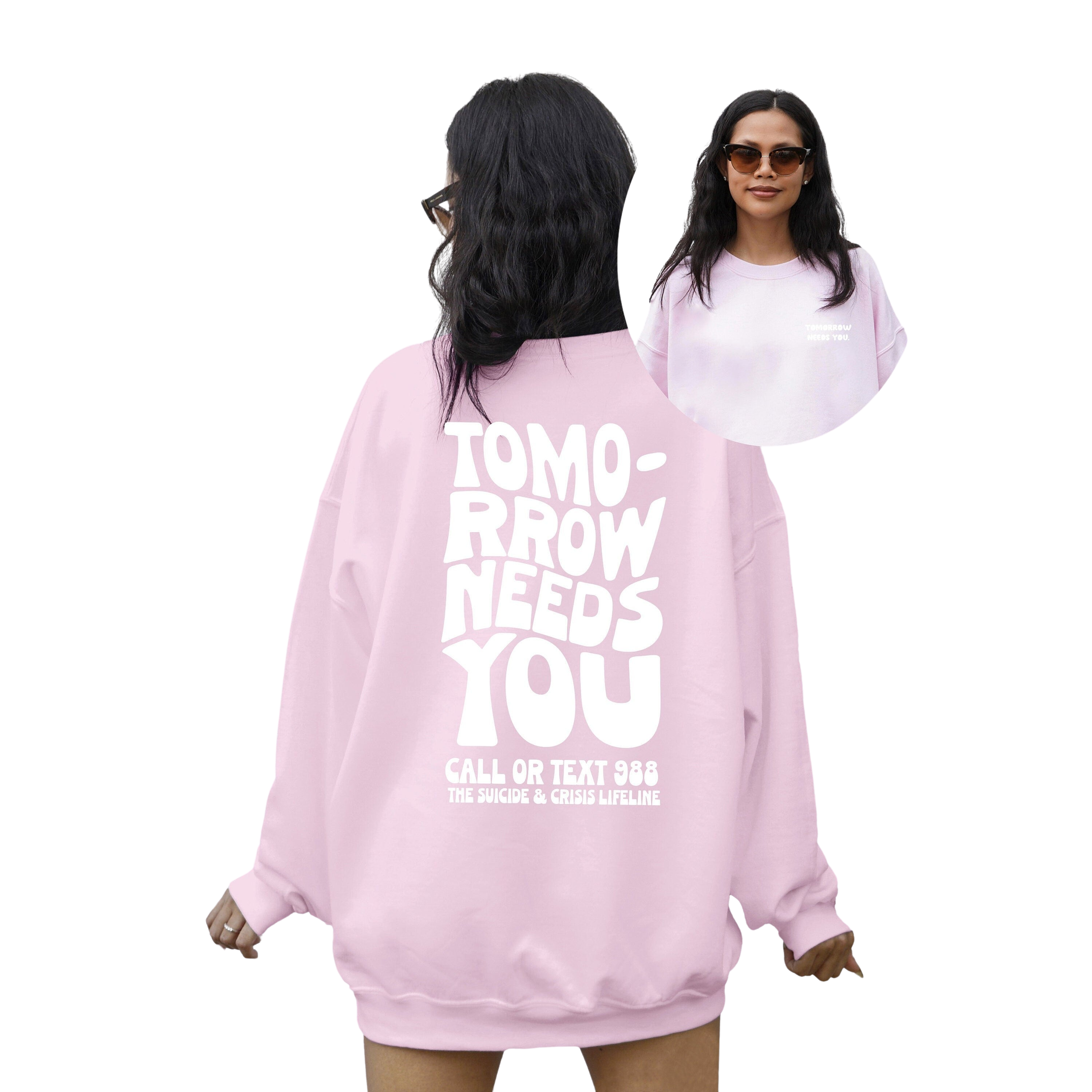 Tomorrow Needs You Crewneck Sweatshirt, Positive Sweatshirt, Mental Health Awareness, Grow Positive