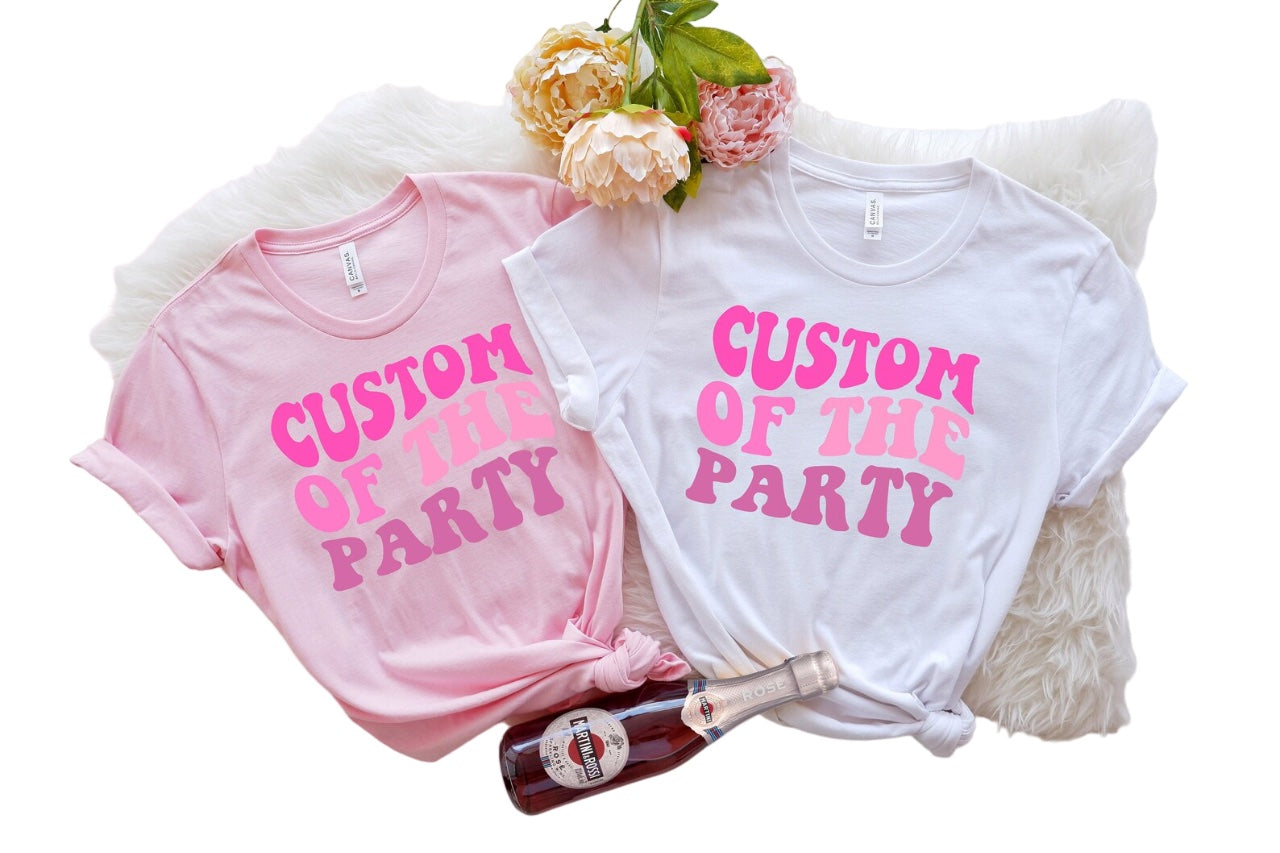 Custom Bachelorette Party Shirts, Wife Of The Party, Life of The Party Graphic T-Shirt, Retro