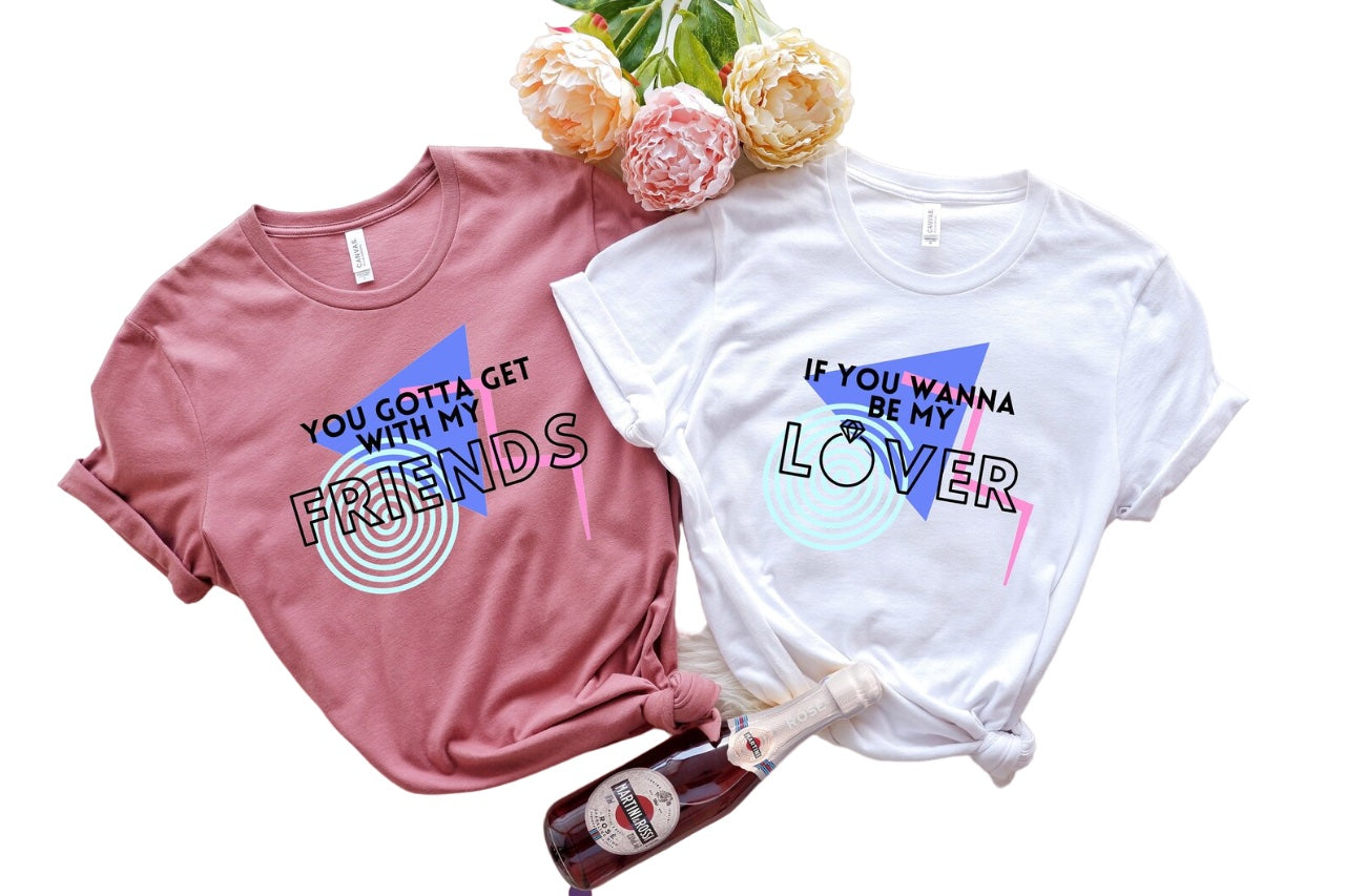 Wavy Lover and Friends, Retro Batch Shirts, Bachelorette Party Shirts, Get With My Friends,