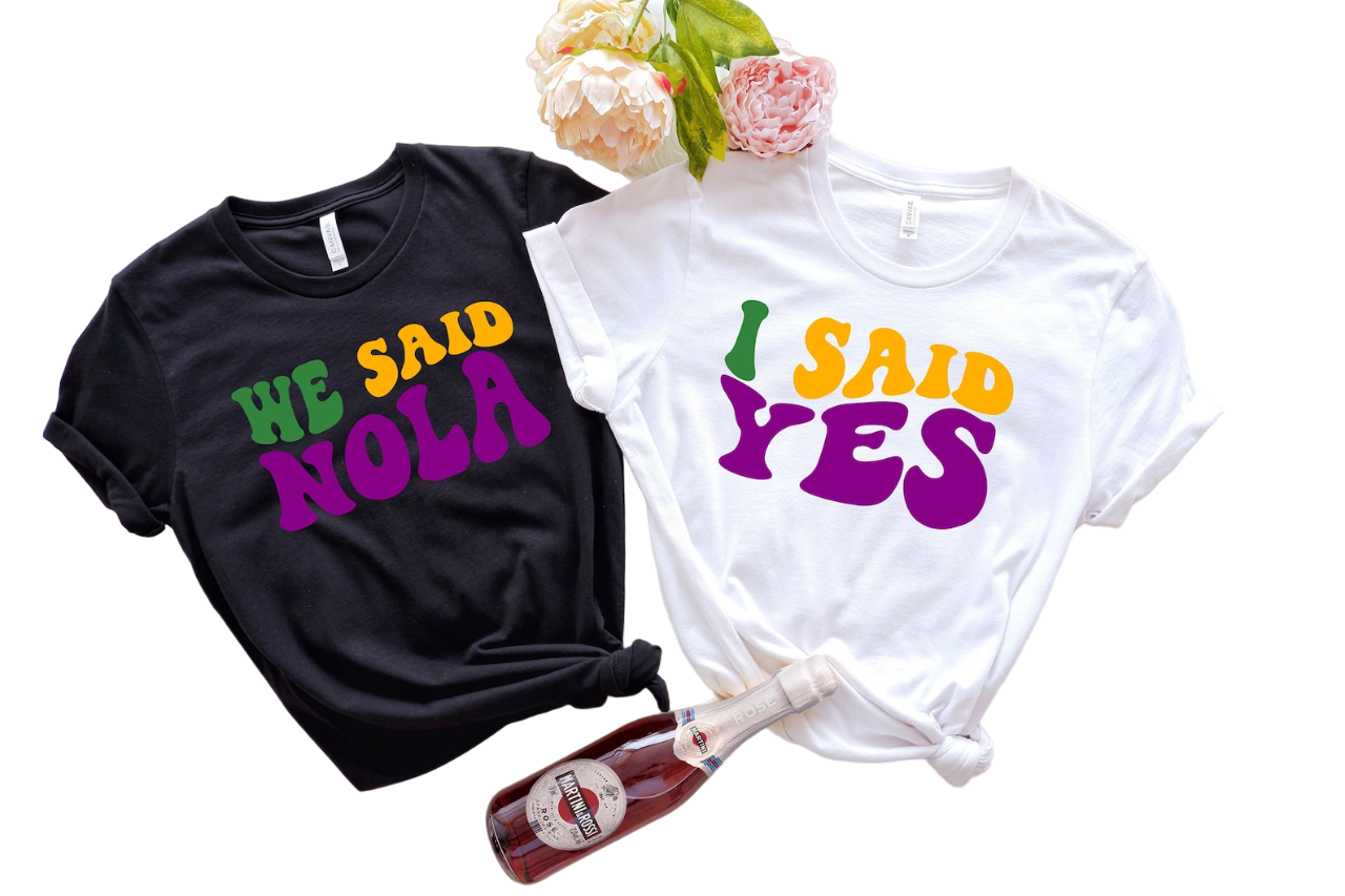 Wavy We Said Nola Mardi Gras I Said Yes Retro Batch Shirts, Bachelorette Party Shirts, Nola