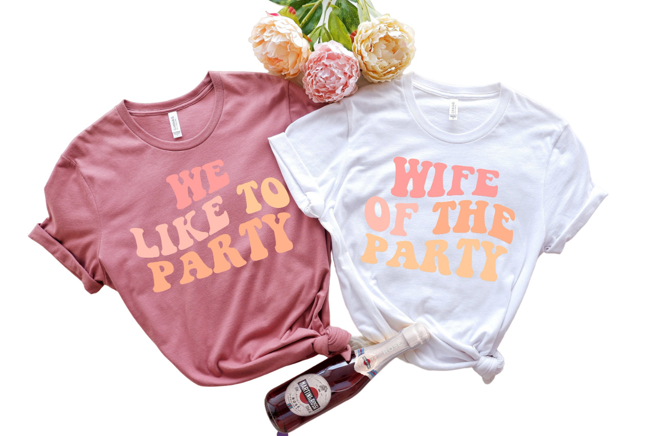 Bachelorette Party Shirts, Wife Of The Party,We Like To Party Graphic T-Shirt,Retro Graphic