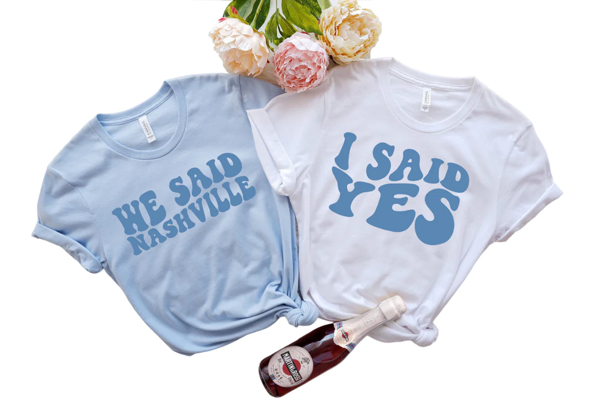 Wavy We Said Nashville, I Said Yes Retro Batch Shirts, Bachelorette Party Shirts, Nash Crew,