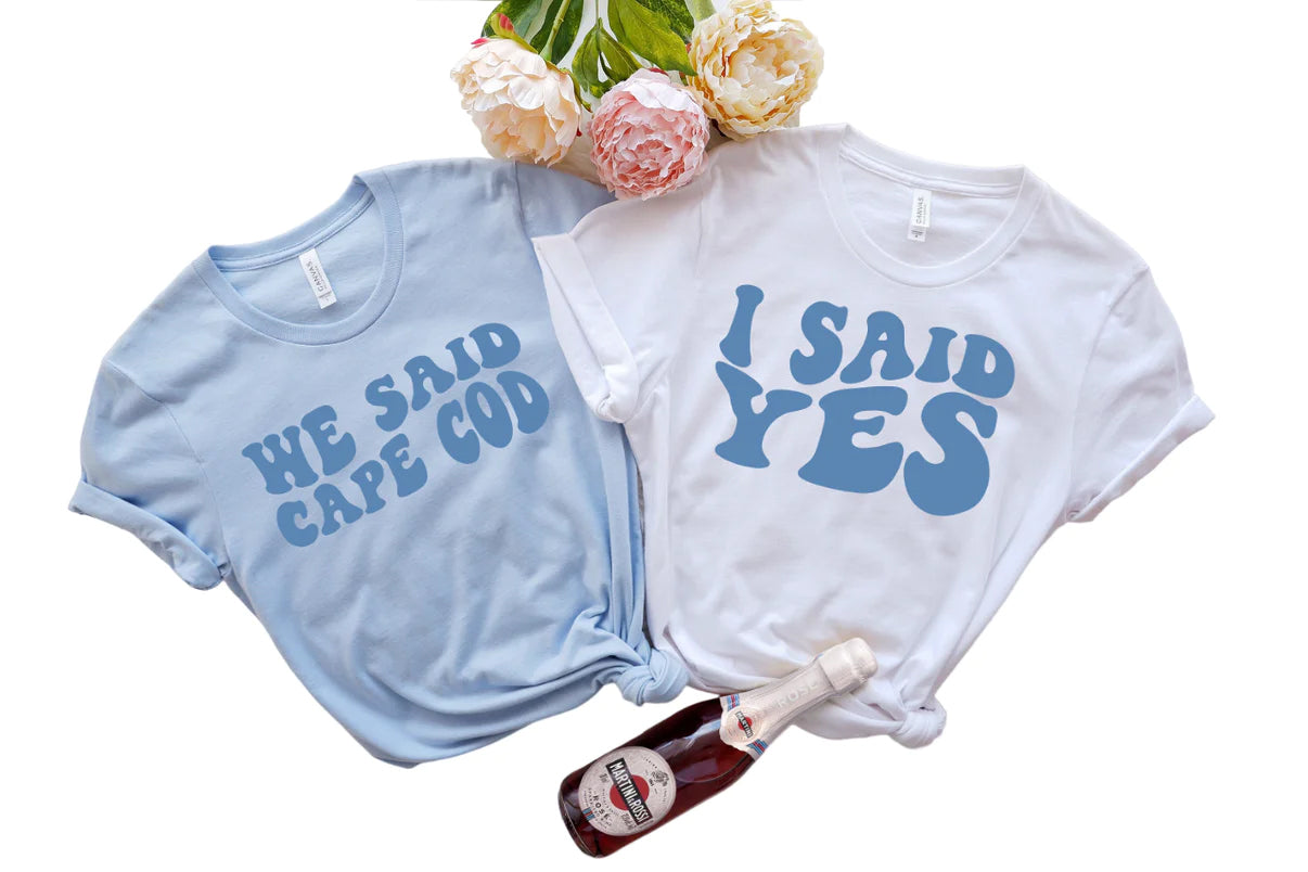 Wavy We Said Cape Cod, I Said Yes Retro Batch Shirts, Bachelorette Party Shirts, Cape Cod Crew,