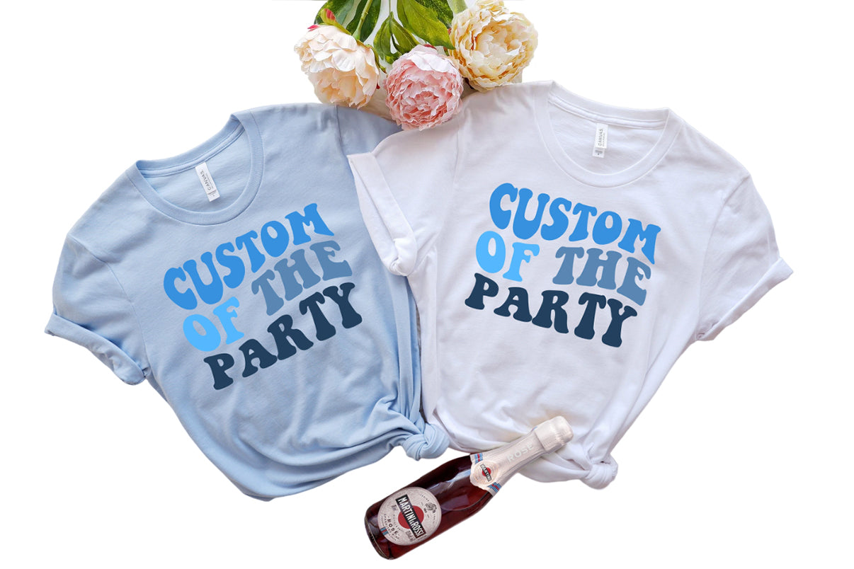 Custom Bachelorette Party Shirts, Wife Of The Party, Life of The Party Graphic T-Shirt, Retro