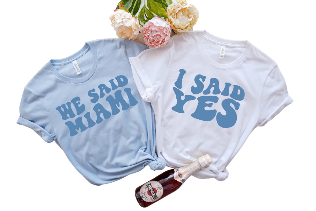 Wavy We Said Miami, I Said Yes Retro Batch Shirts, Bachelorette Party Shirts, Miami Crew,