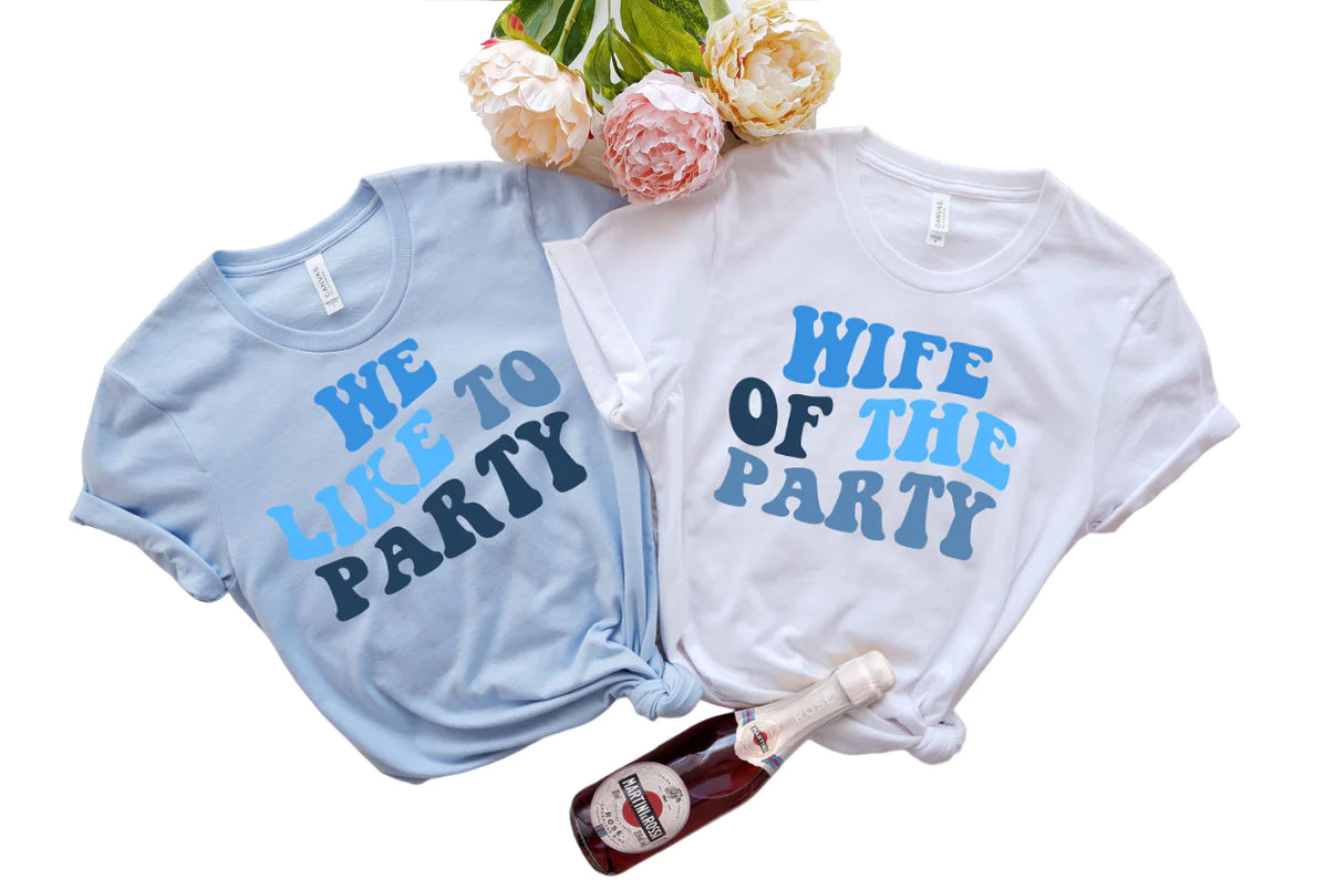 Wife Of The Party, We Like To Party, Retro Batch Shirts, Bachelorette Party Shirts, Lake House