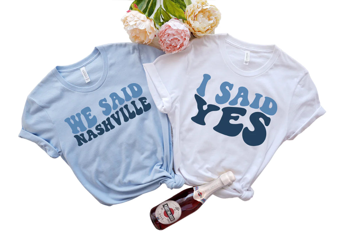 Wavy We Said Nashville, I Said Yes Retro Batch Shirts, Bachelorette Party Shirts, Nash Crew,