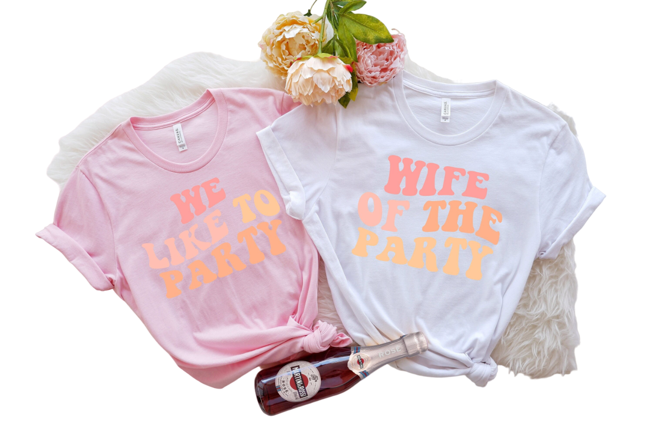 Bachelorette Party Shirts, Wife Of The Party,We Like To Party Graphic T-Shirt,Retro Graphic