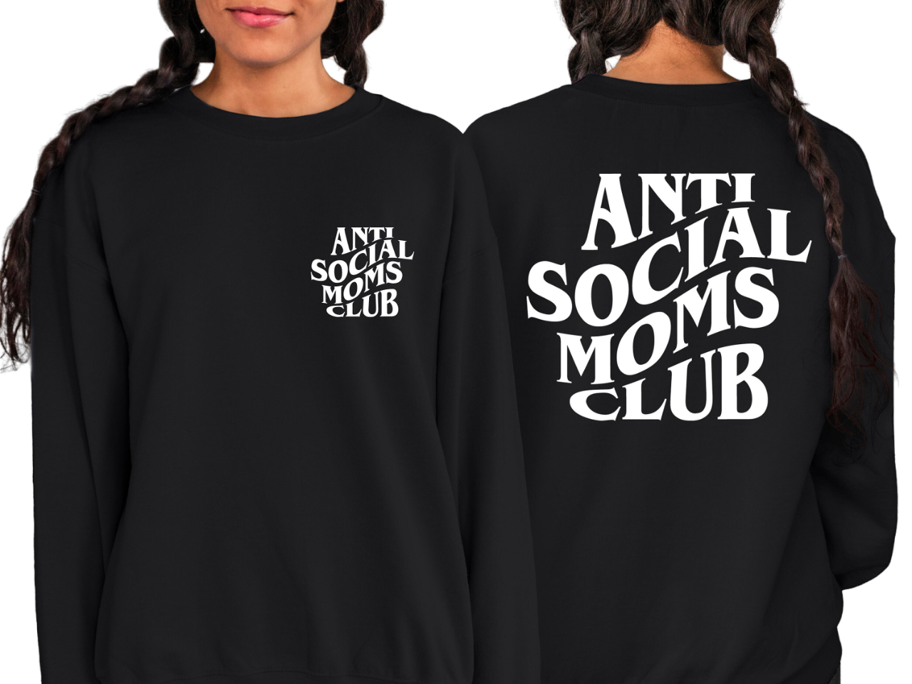 Anti Social Mom Sweater, Mom Sweatshirt, New Mom Crewneck, Proud Newborn Mama, Mothers Day Gift,