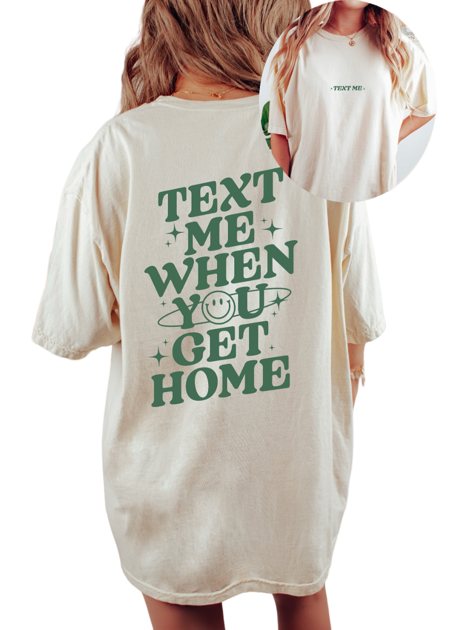 Vintage Washed Tee, Text Me When You Get Home, Quote Shirt, Womens Oversized Shirt, Oversized Shirt,