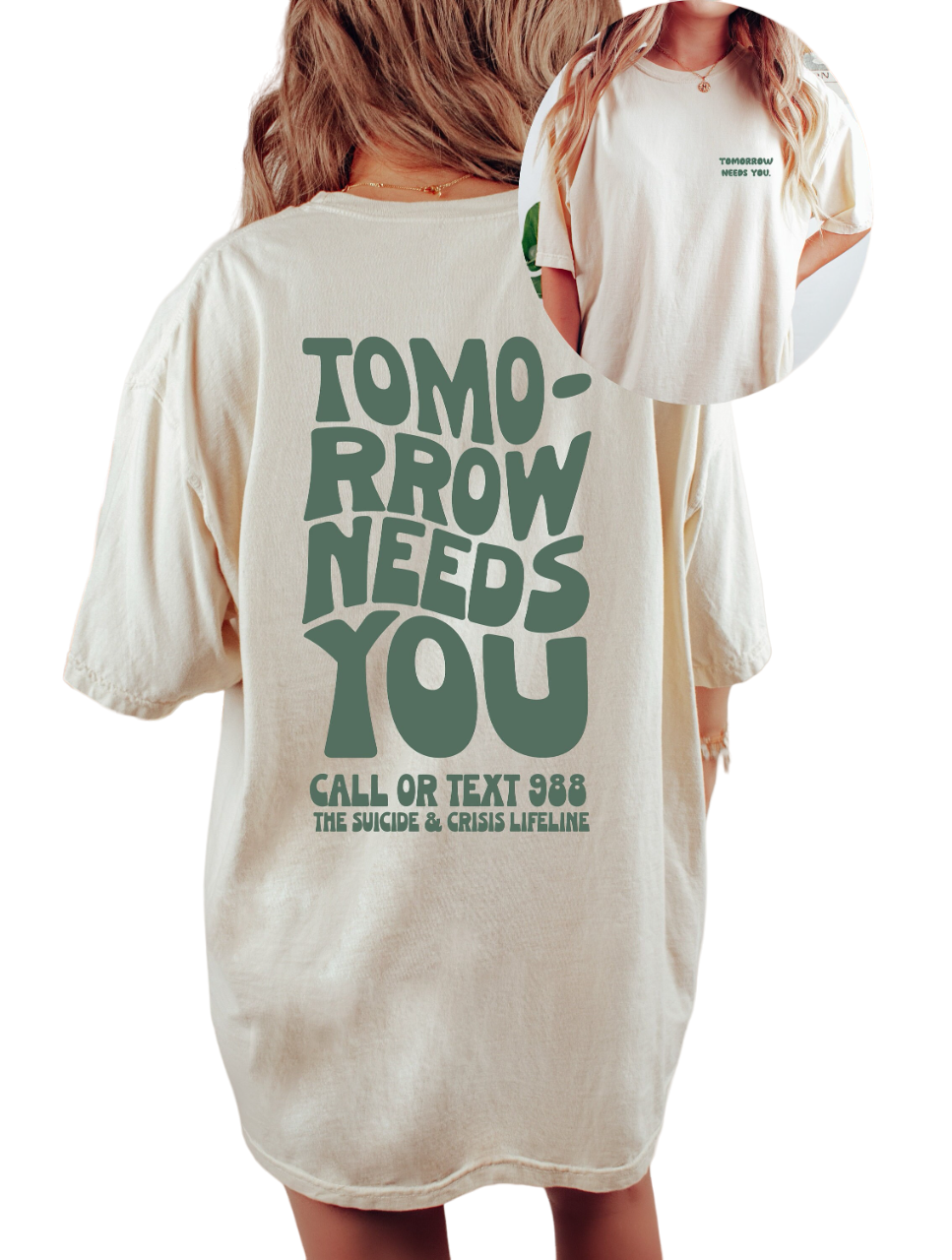 Vintage Washed Tee, Tomorrow Needs You, Better With You,  Quote Shirt, Womens Oversized Shirt,