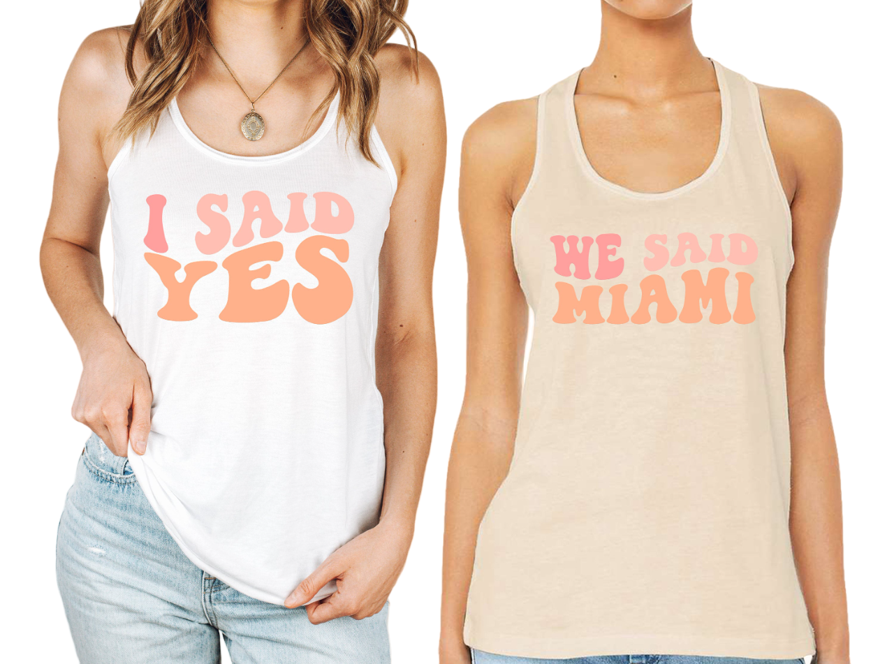 Wavy I said Yes, We Said Miami, South Beach Bach, Retro Batch Tanks, Bachelorette Party Tank Tops,