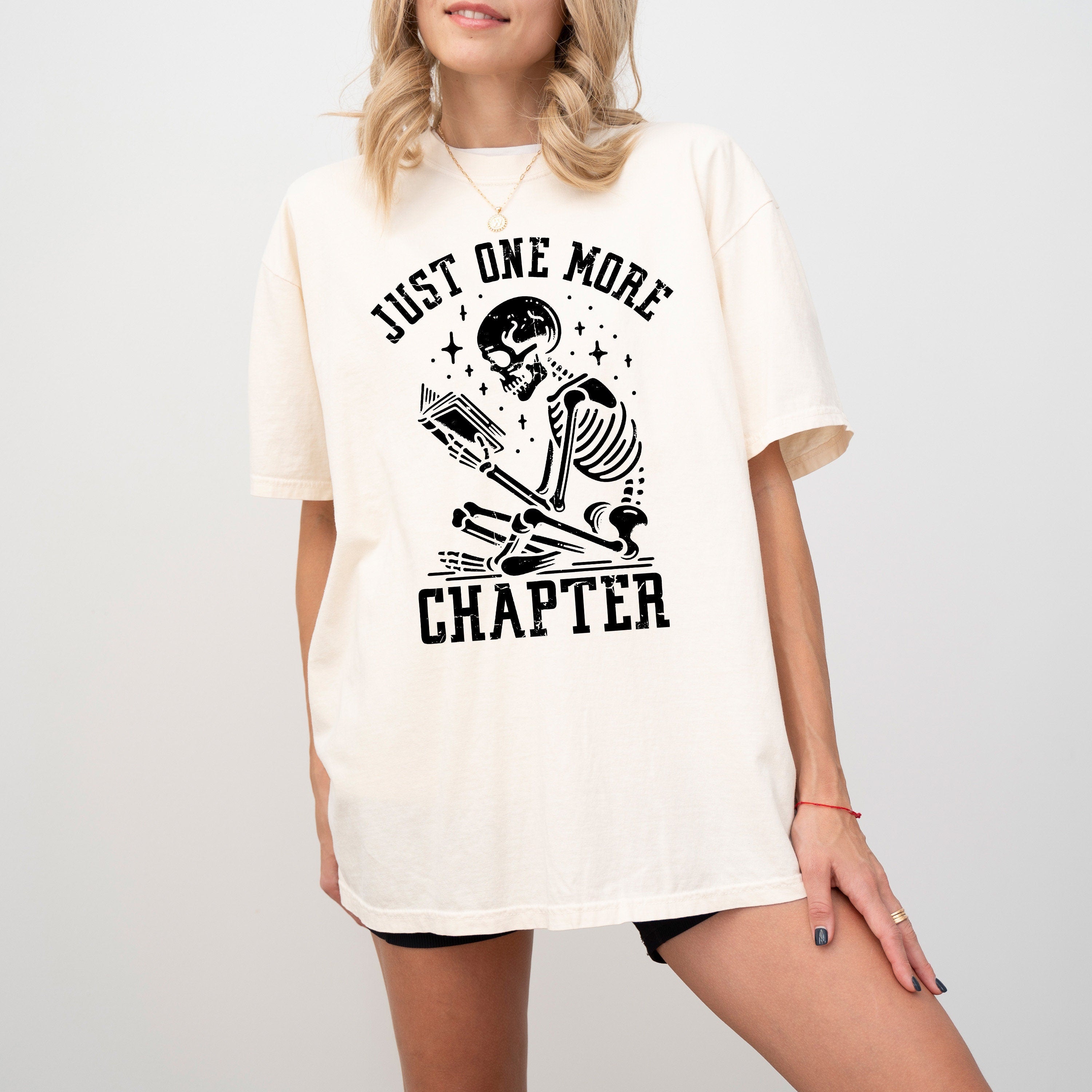 Funny Comfort Colors Book Reader T Shirt, Just One More Chapter, Funny Graphic T Shirt, Book Lovers Tee, Reading Shirt