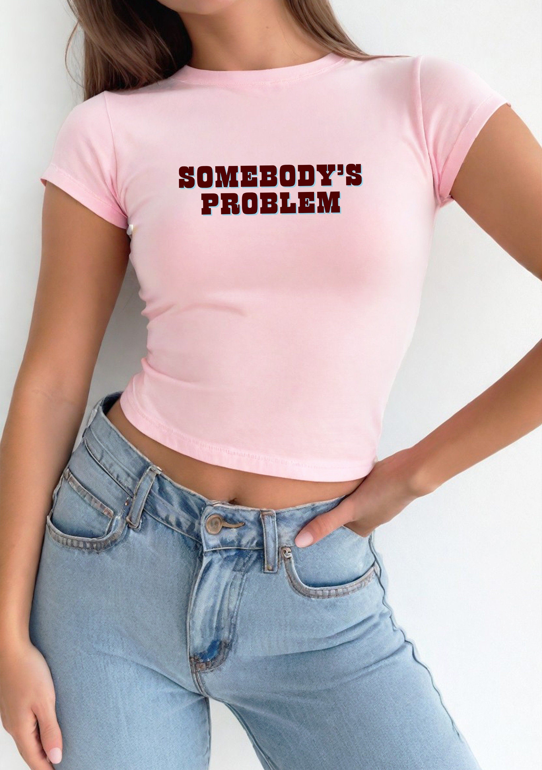 Somebody&#39;s Problem Baby Tee , Funny Baby T, Girly, Retro Cute Baby Tee, Baby T for Girls, y2k baby tee, 90s baby tee, y2k, Crop