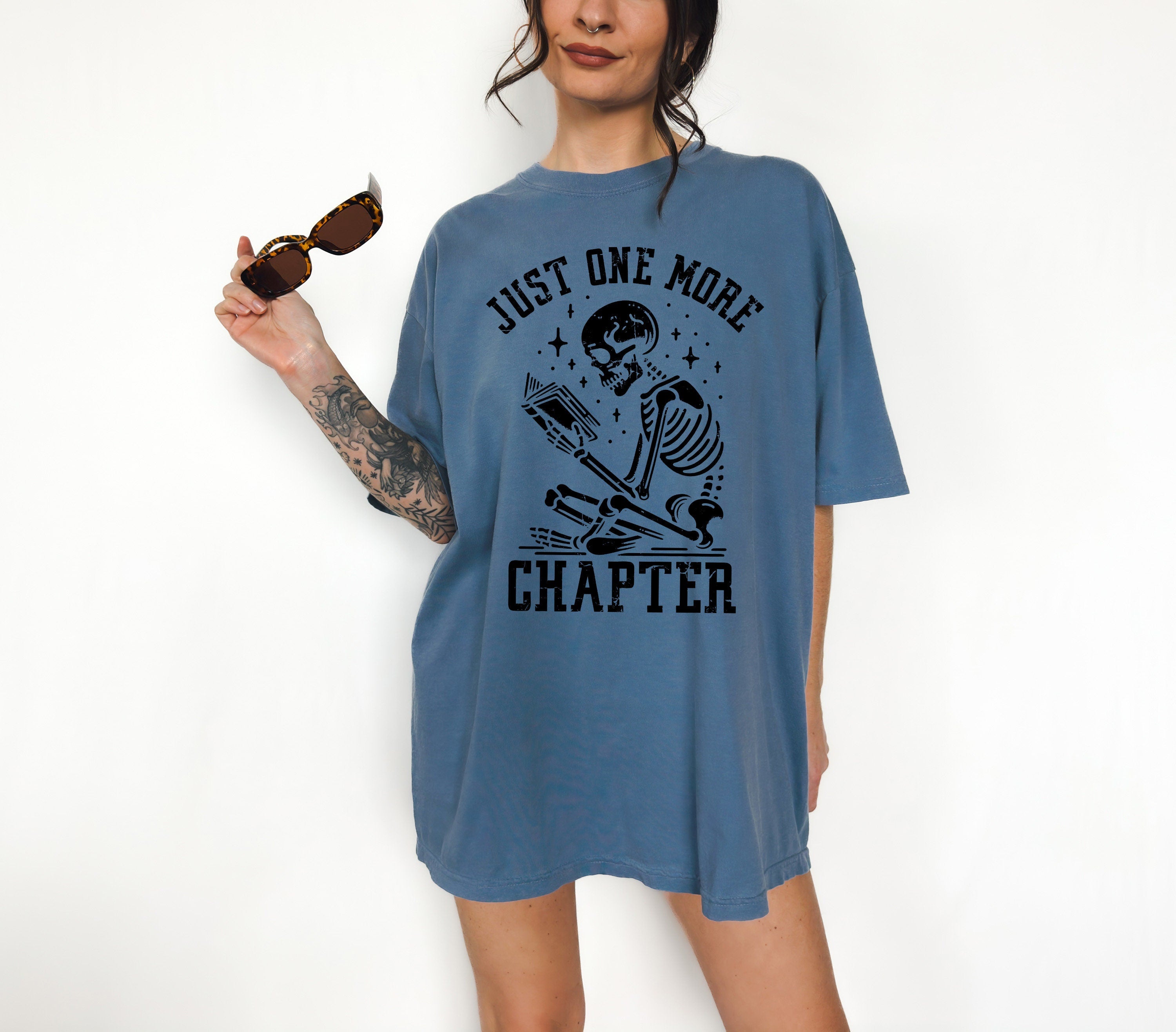 Funny Comfort Colors Book Reader T Shirt, Just One More Chapter, Funny Graphic T Shirt, Book Lovers Tee, Reading Shirt