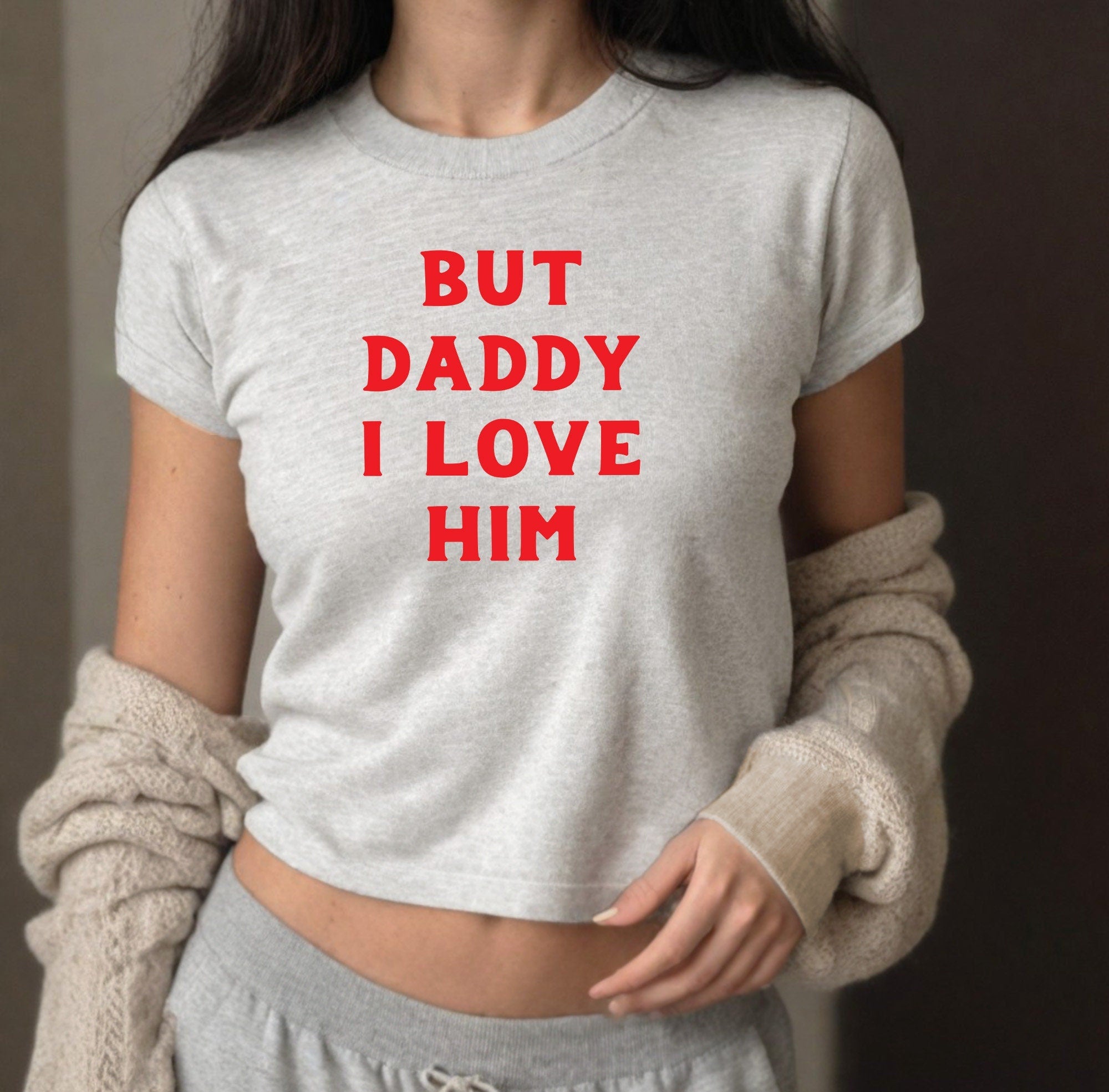 Baby Tee , Baby T, But Daddy, I Love, Him, Cute Baby Tee, Crop T Shirt, Match Tee, y2k baby tee, 90s baby tee, Trendy Crop